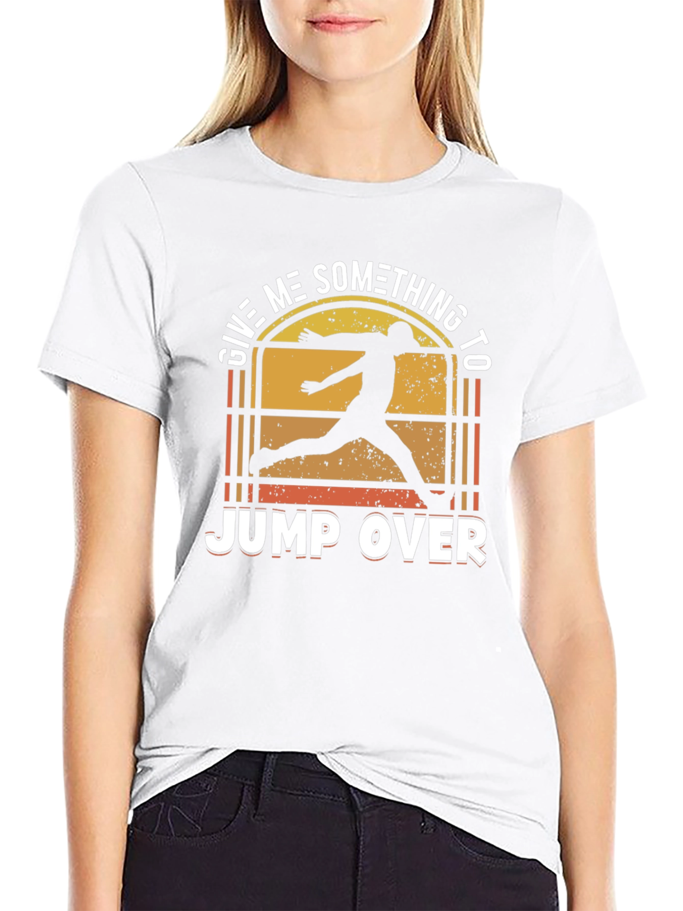 Give Me Something to Jump Over T-Shirt