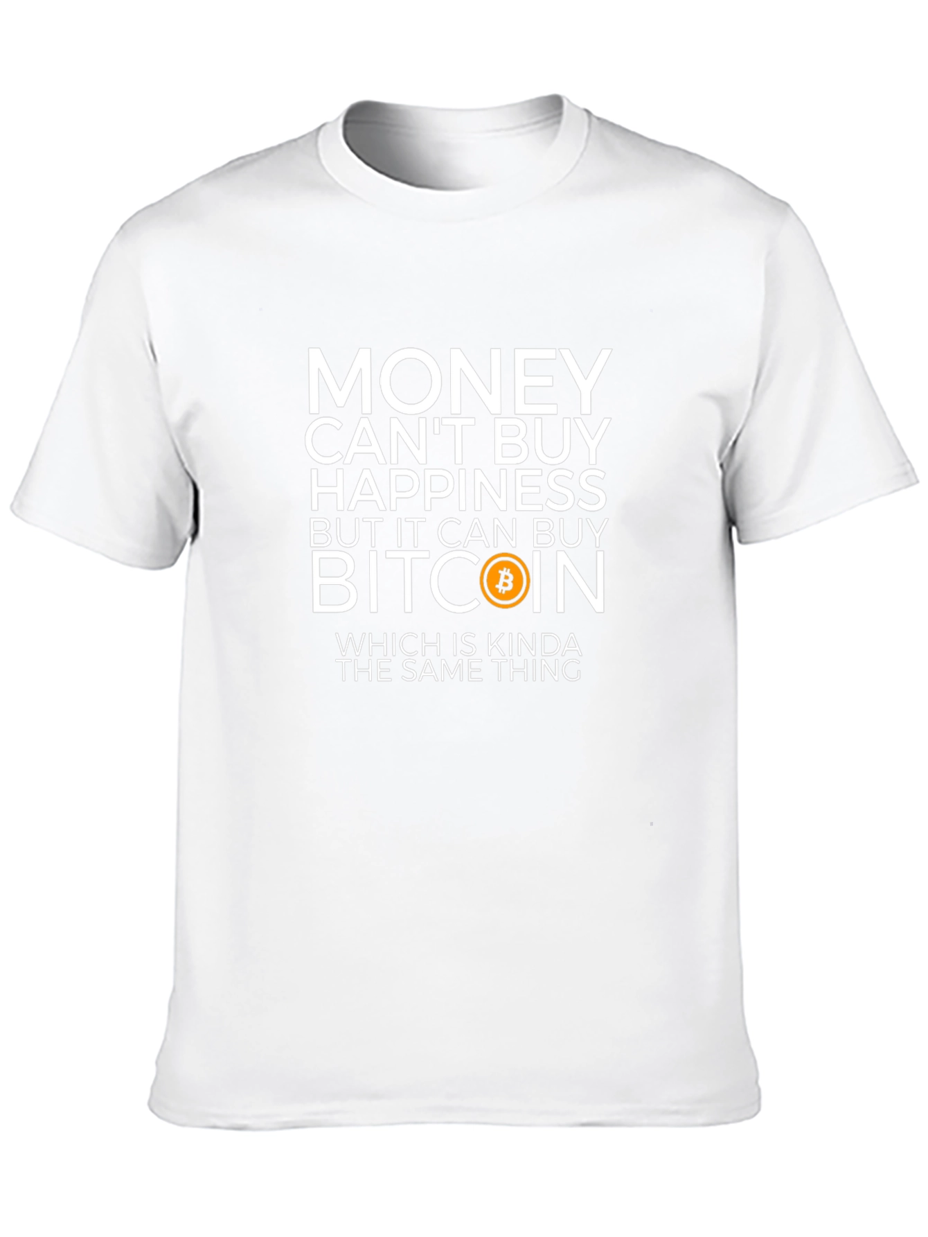 Bitcoin T-Shirt - Money Can Buy Happiness