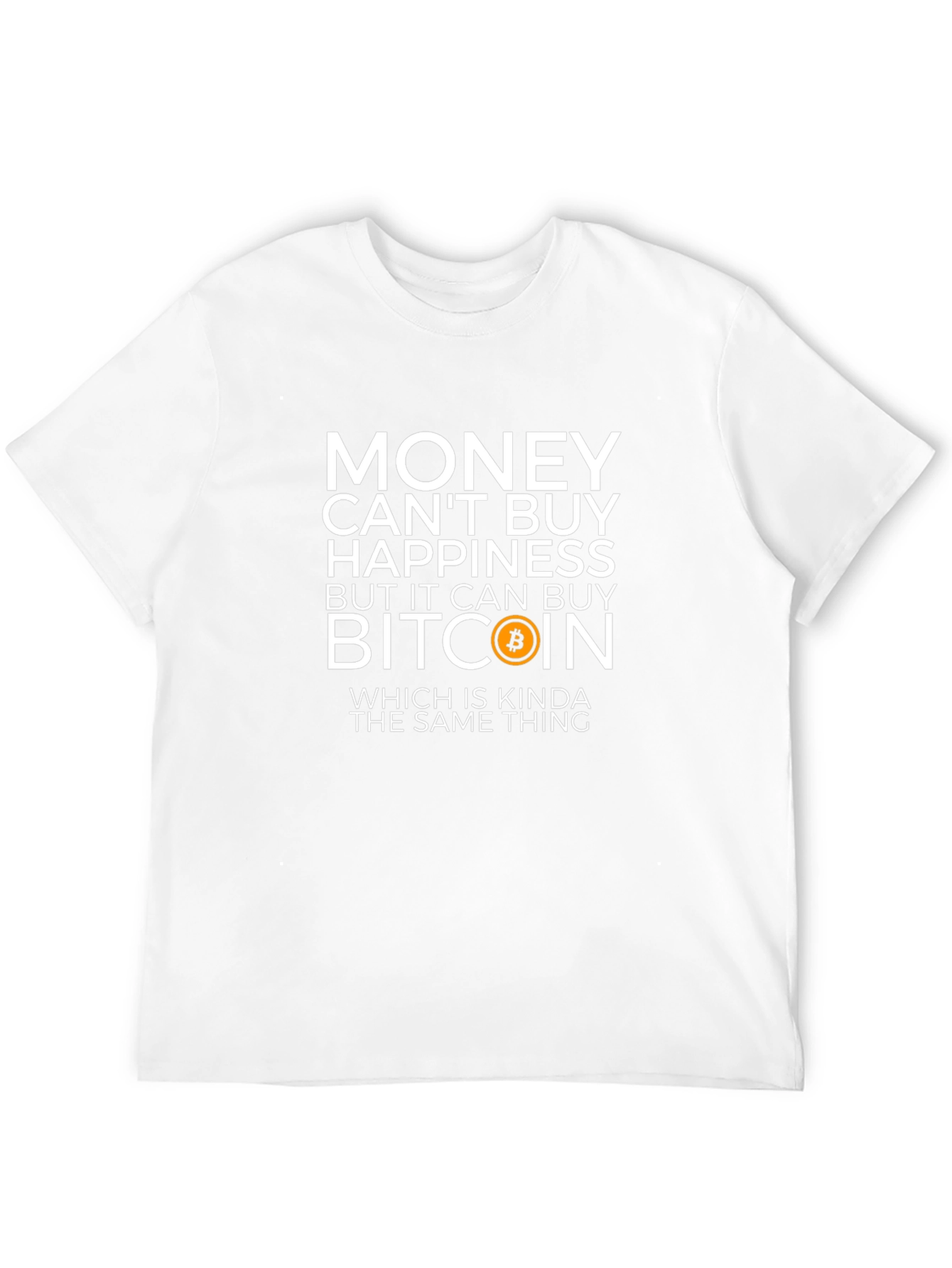 Bitcoin T-Shirt - Money Can Buy Happiness