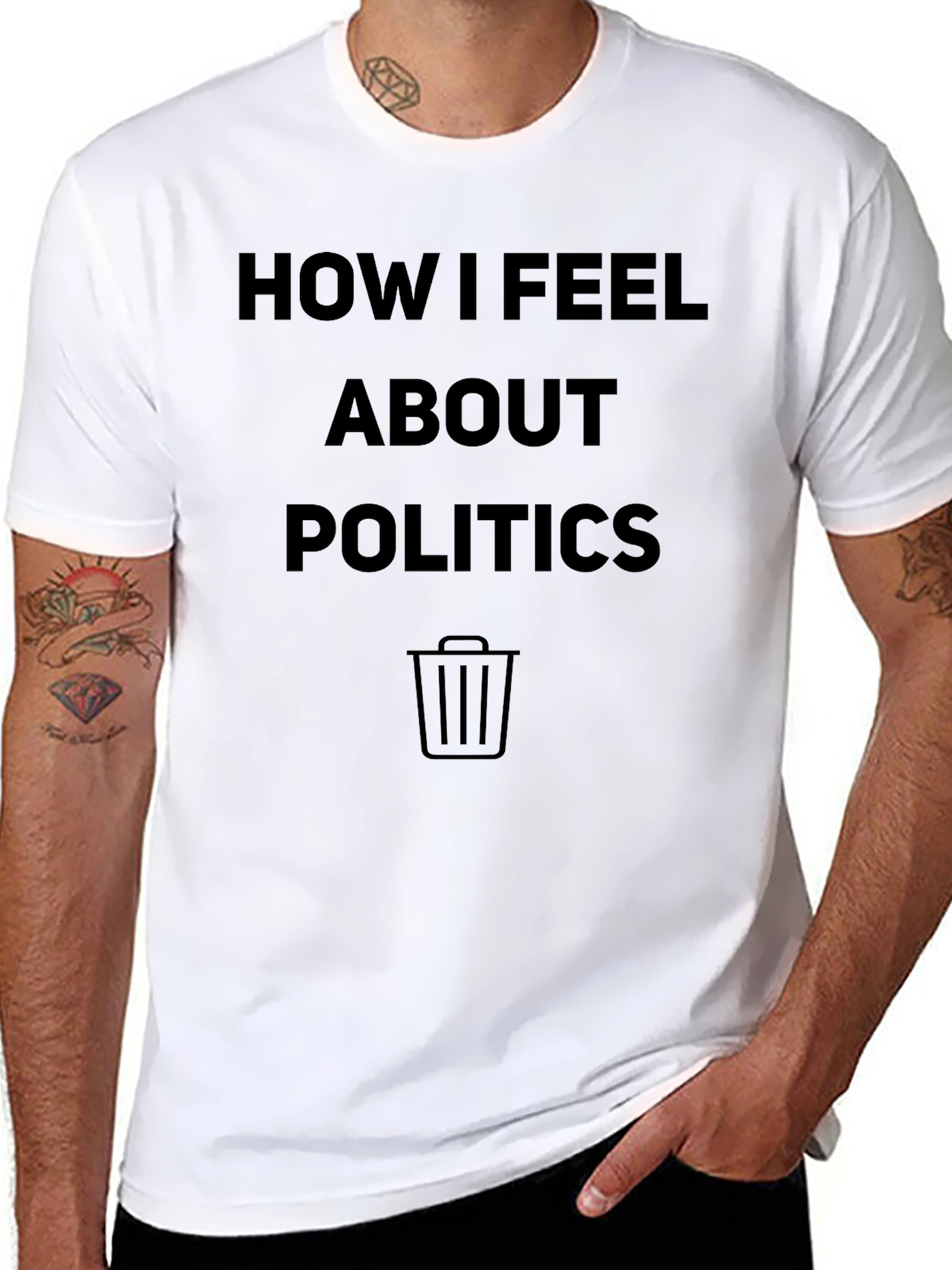 Funny Politics T-Shirt - How I Feel