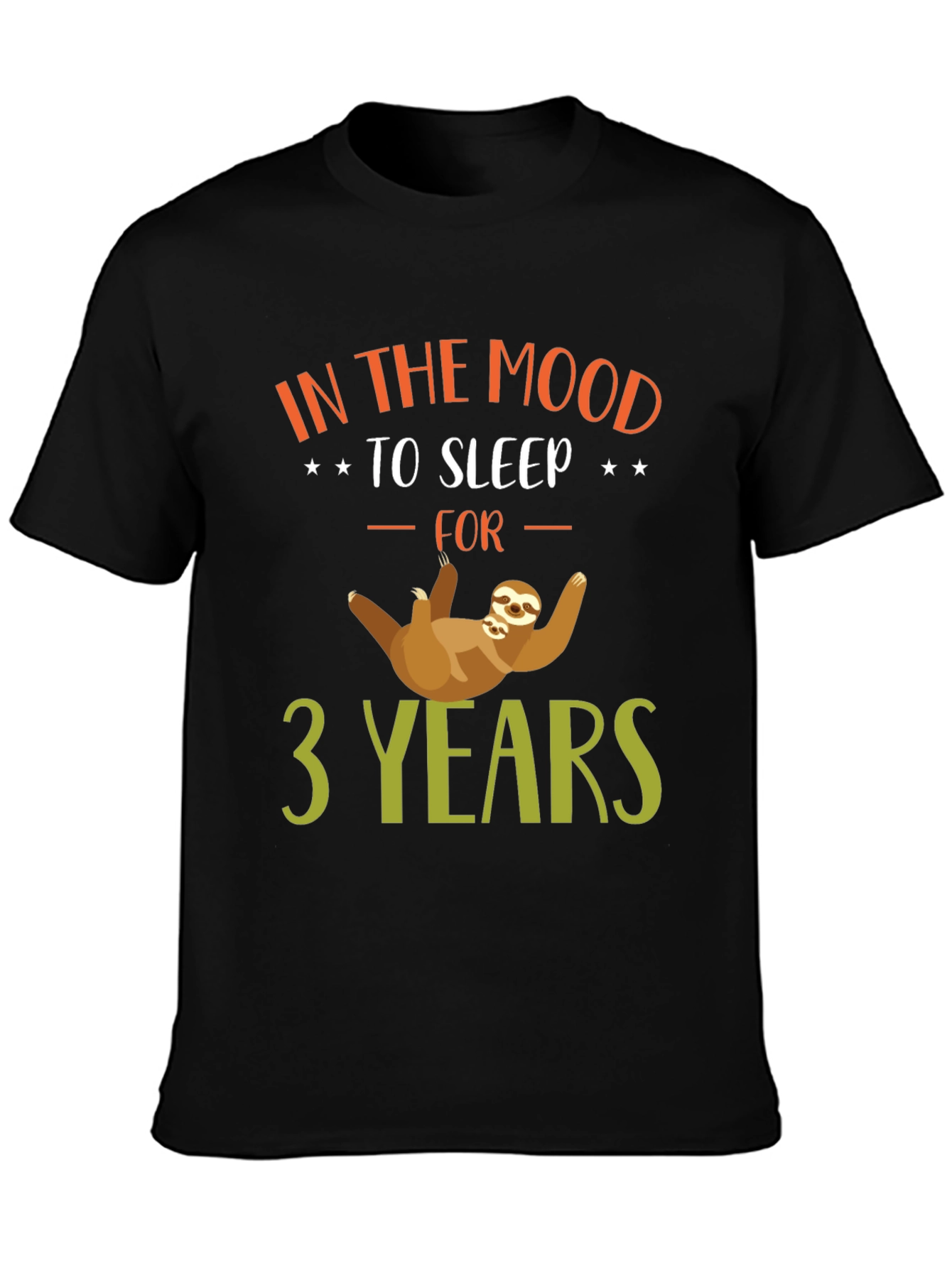 Funny Sloth In the Mood to Sleep T-Shirt