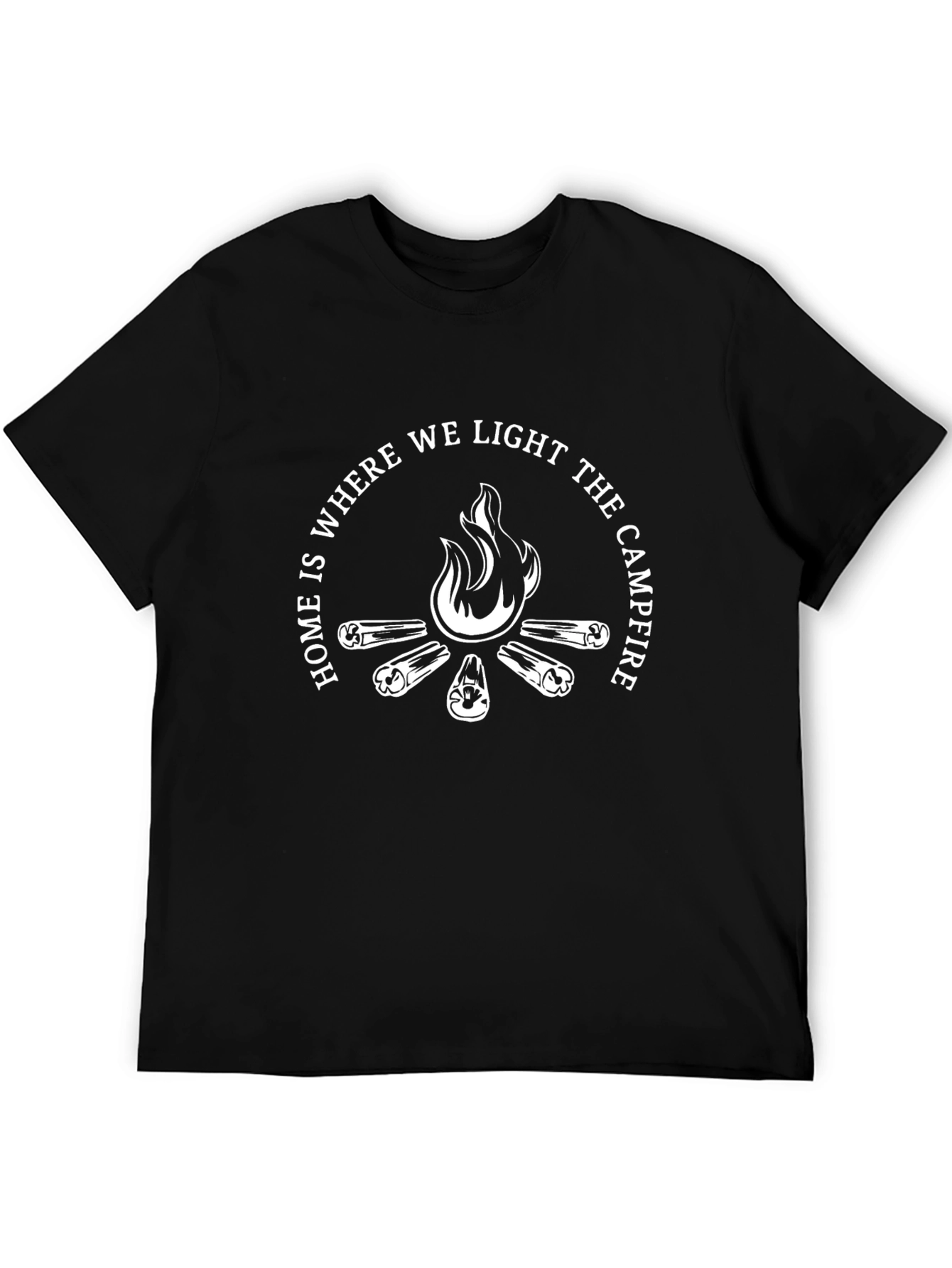 Campfire T-Shirt: Home is Where We Light The Campfire