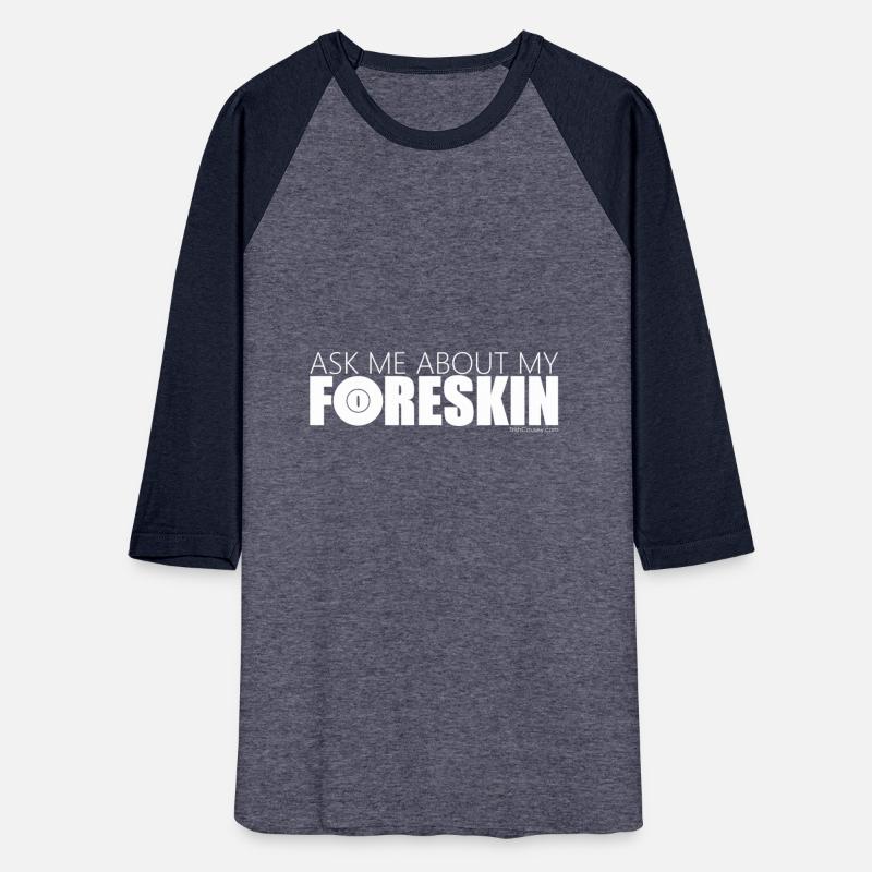 "Ask Me About My Foreskin" by Trish Causey