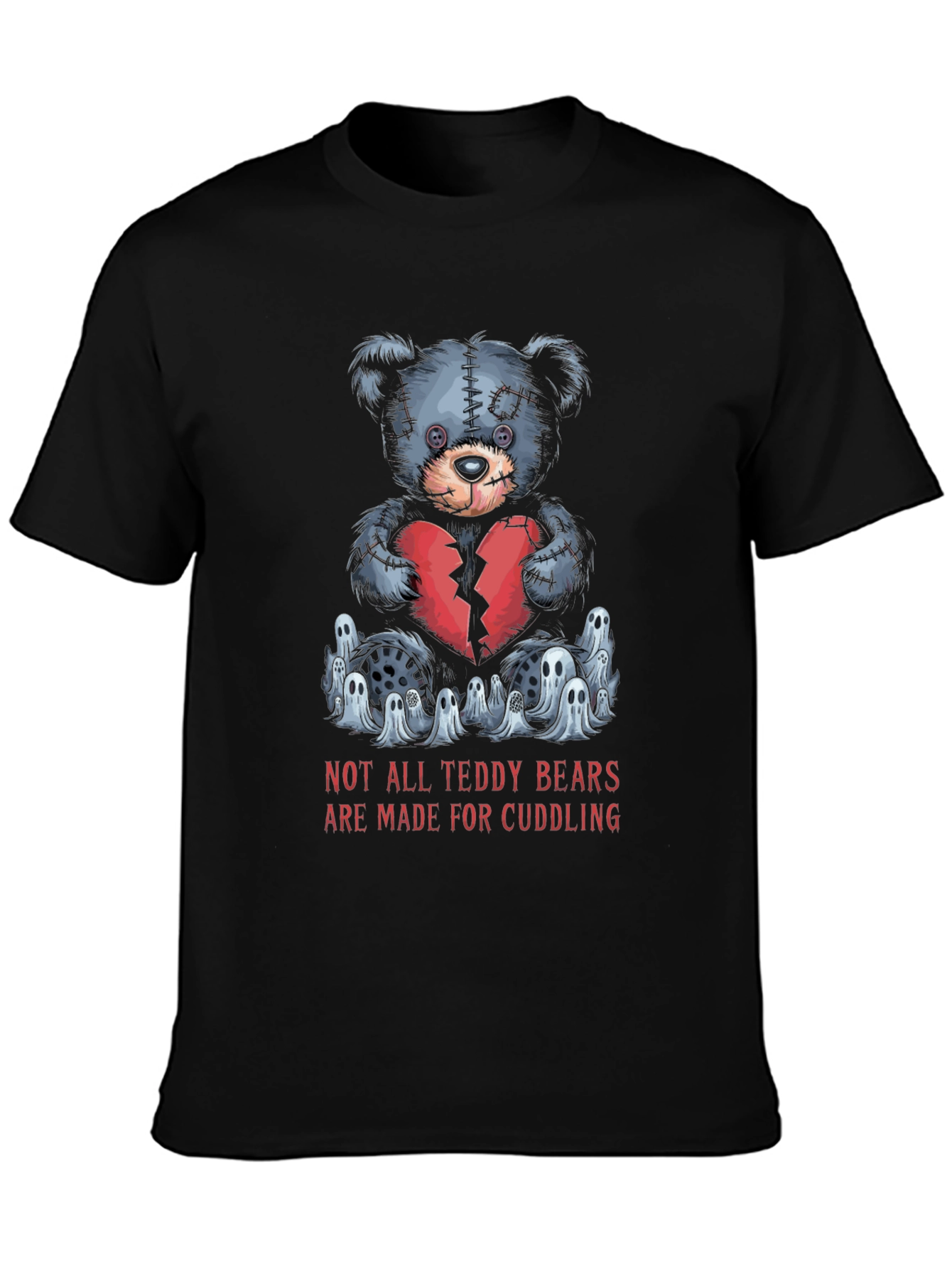 Not All Teddy Bears T-Shirt