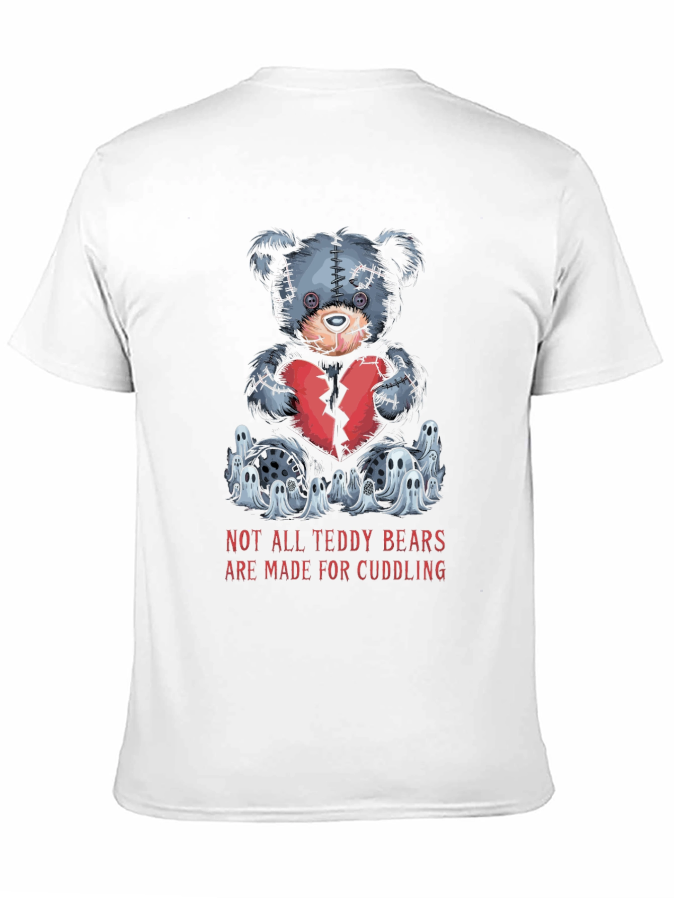 Not All Teddy Bears T-Shirt