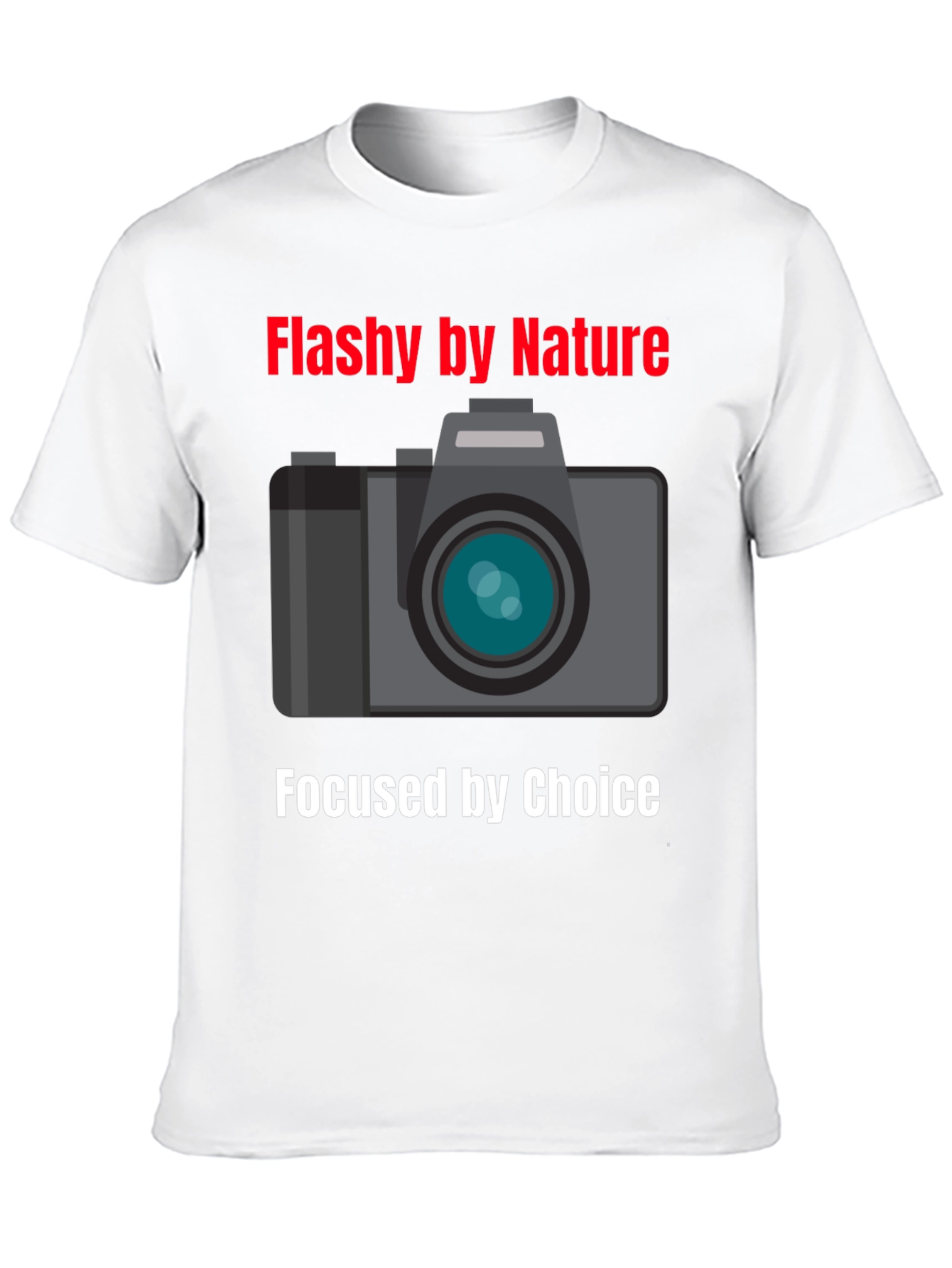 Flashy by Nature T-Shirt - Photographer Gift