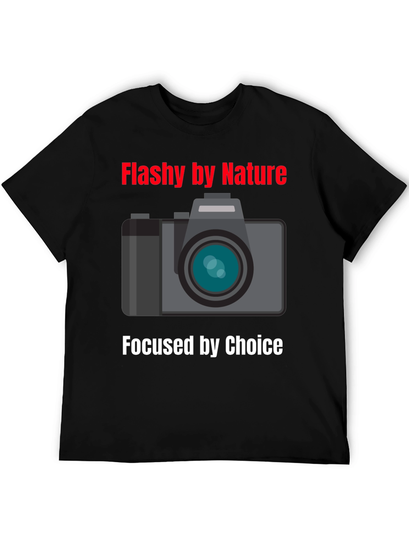 Flashy by Nature T-Shirt - Photographer Gift