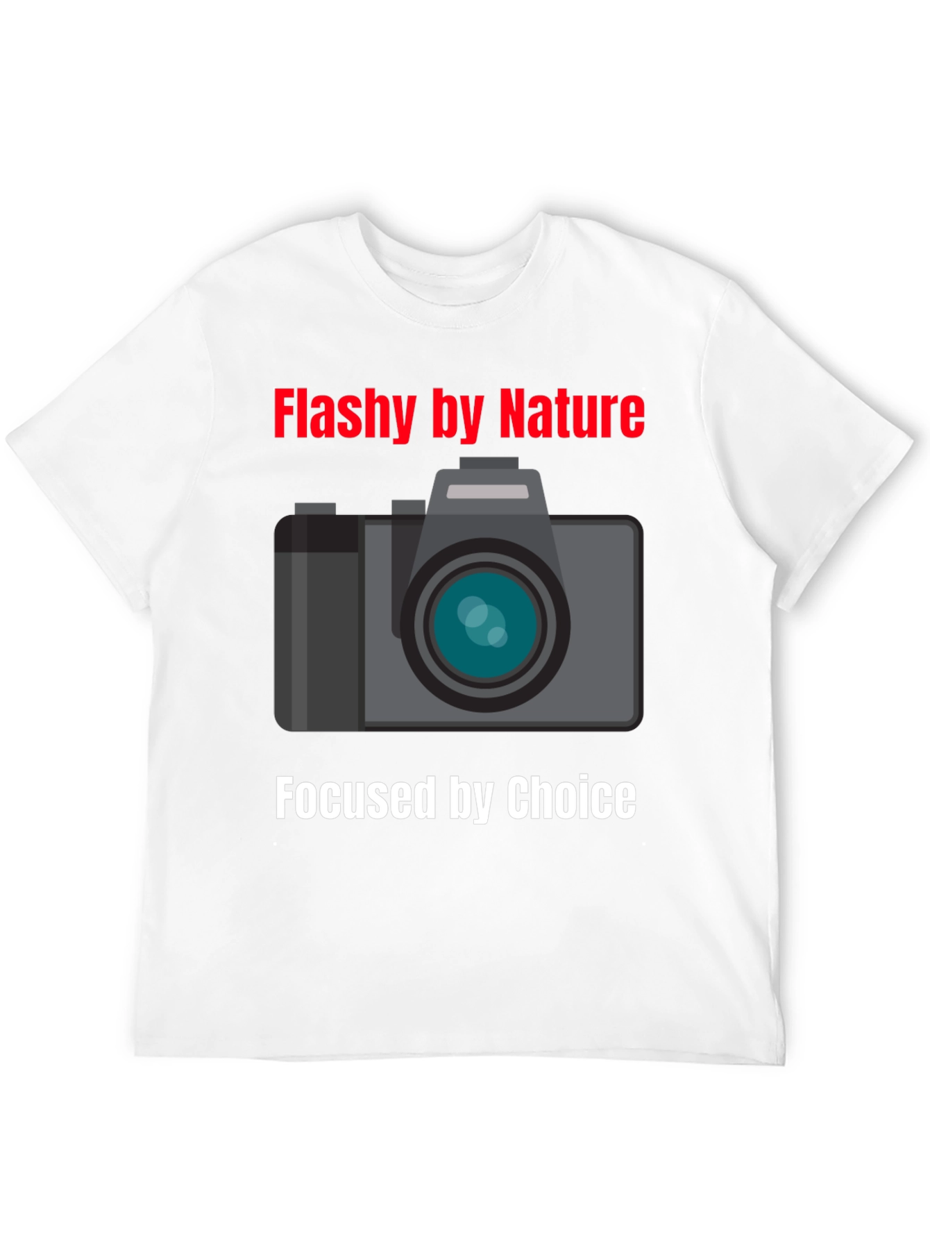 Flashy by Nature T-Shirt - Photographer Gift