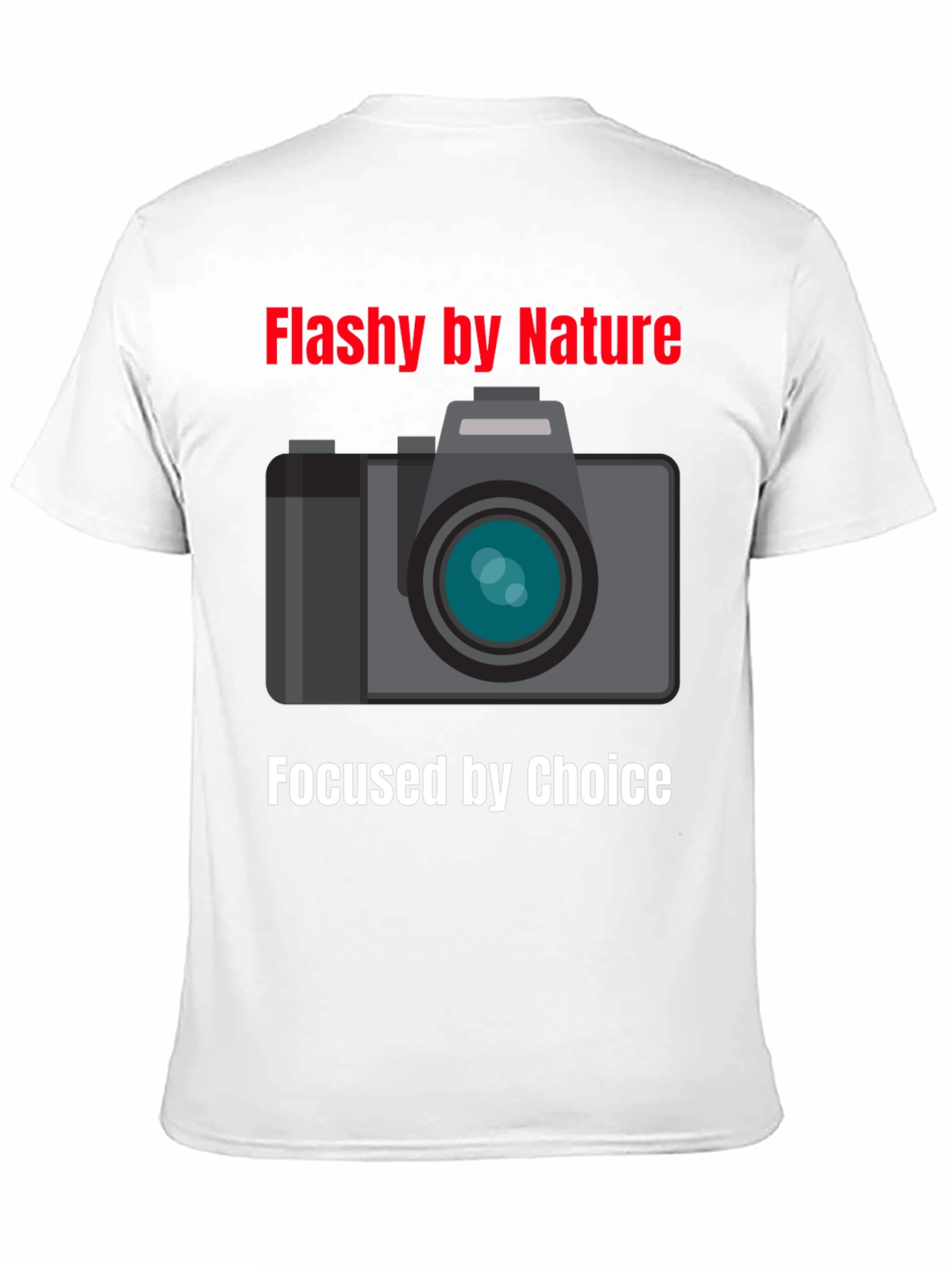 Flashy by Nature T-Shirt - Photographer Gift