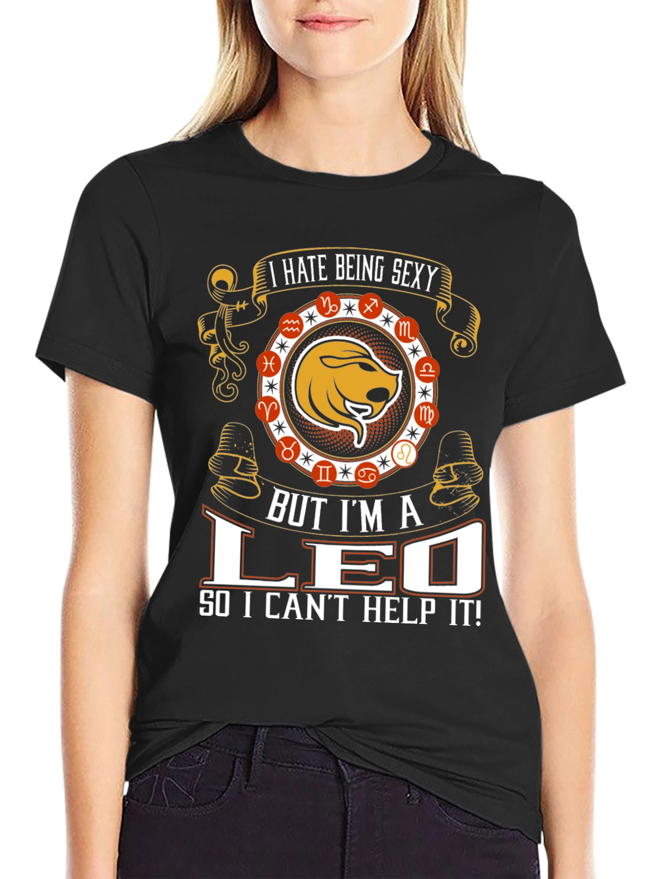 I Hate Being Sexy Leo T-Shirt