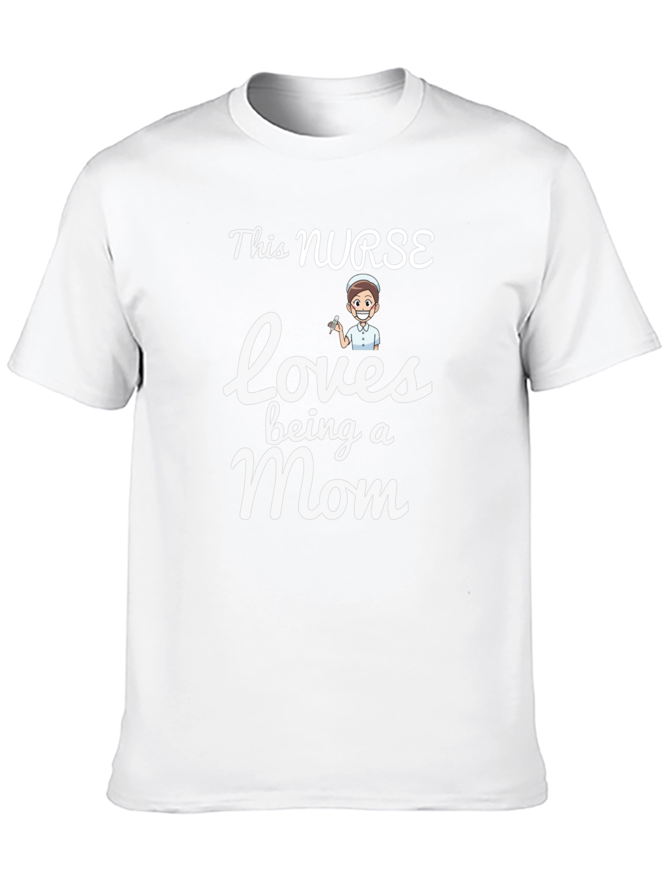 This Nurse Loves Being a Mom - Graphic T-Shirt