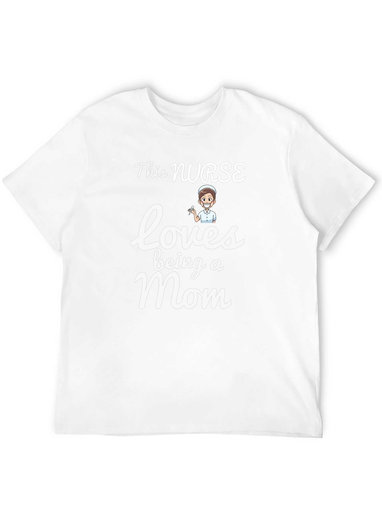 This Nurse Loves Being a Mom - Graphic T-Shirt