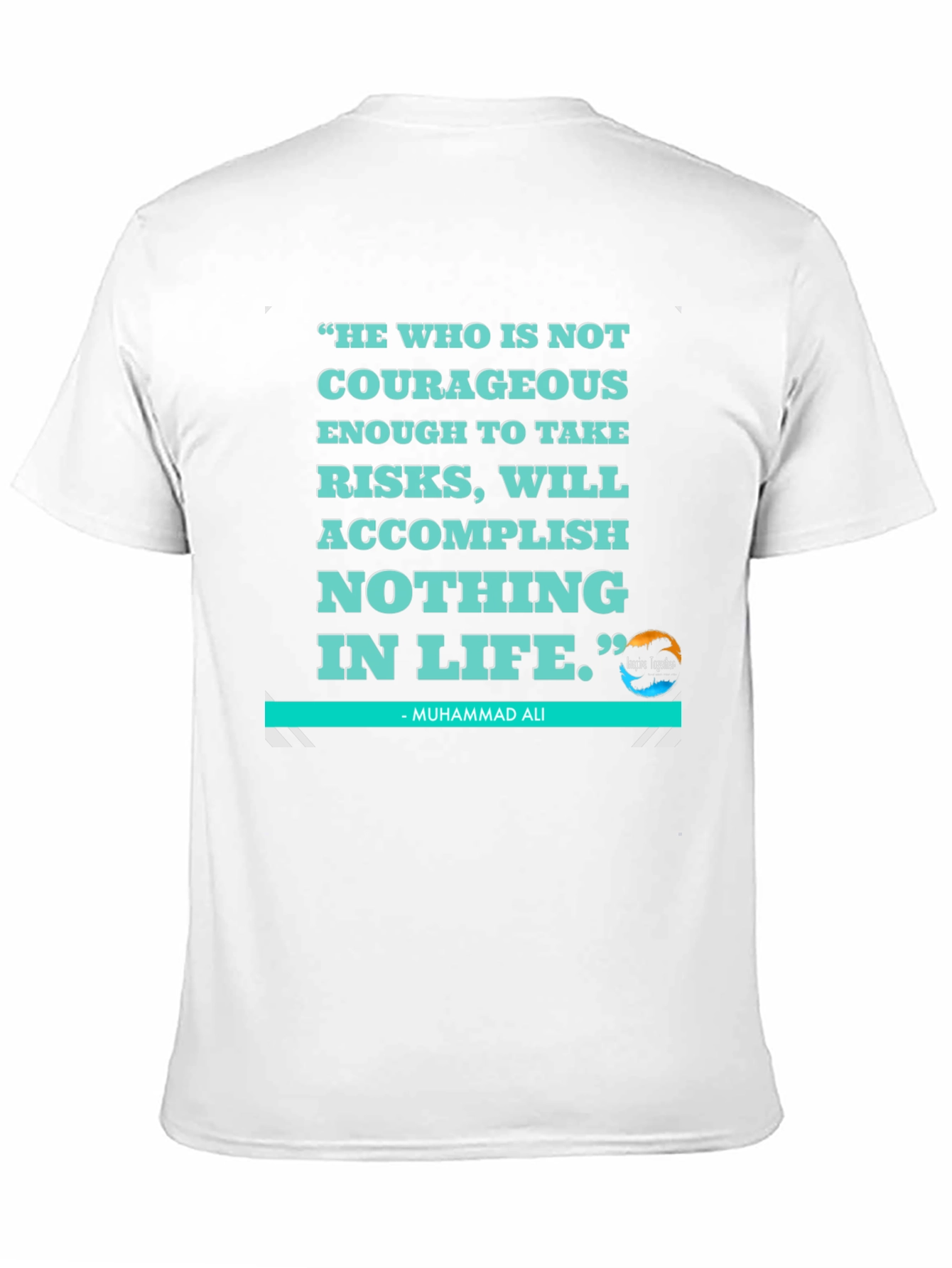 Motivational Quote T-Shirt