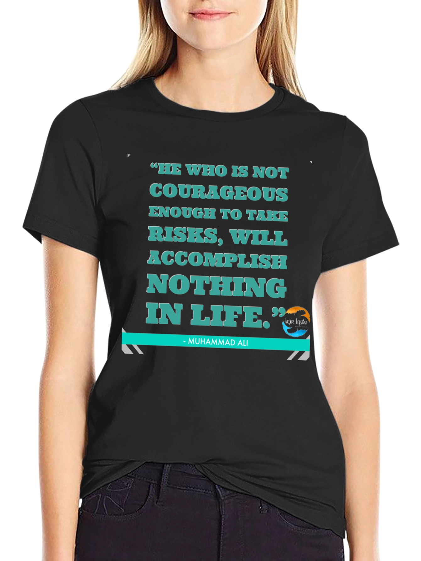 Motivational Quote T-Shirt