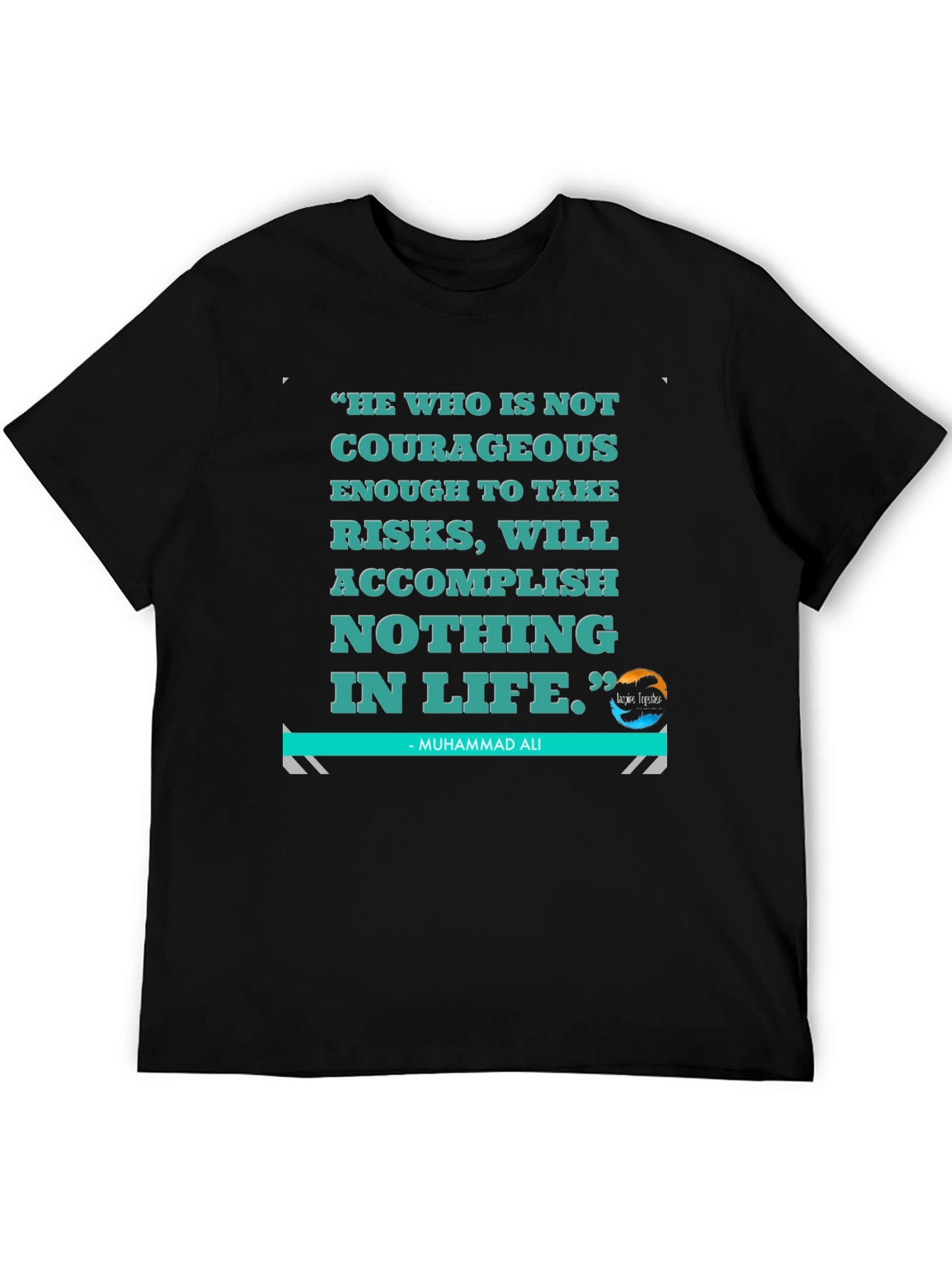 Motivational Quote T-Shirt