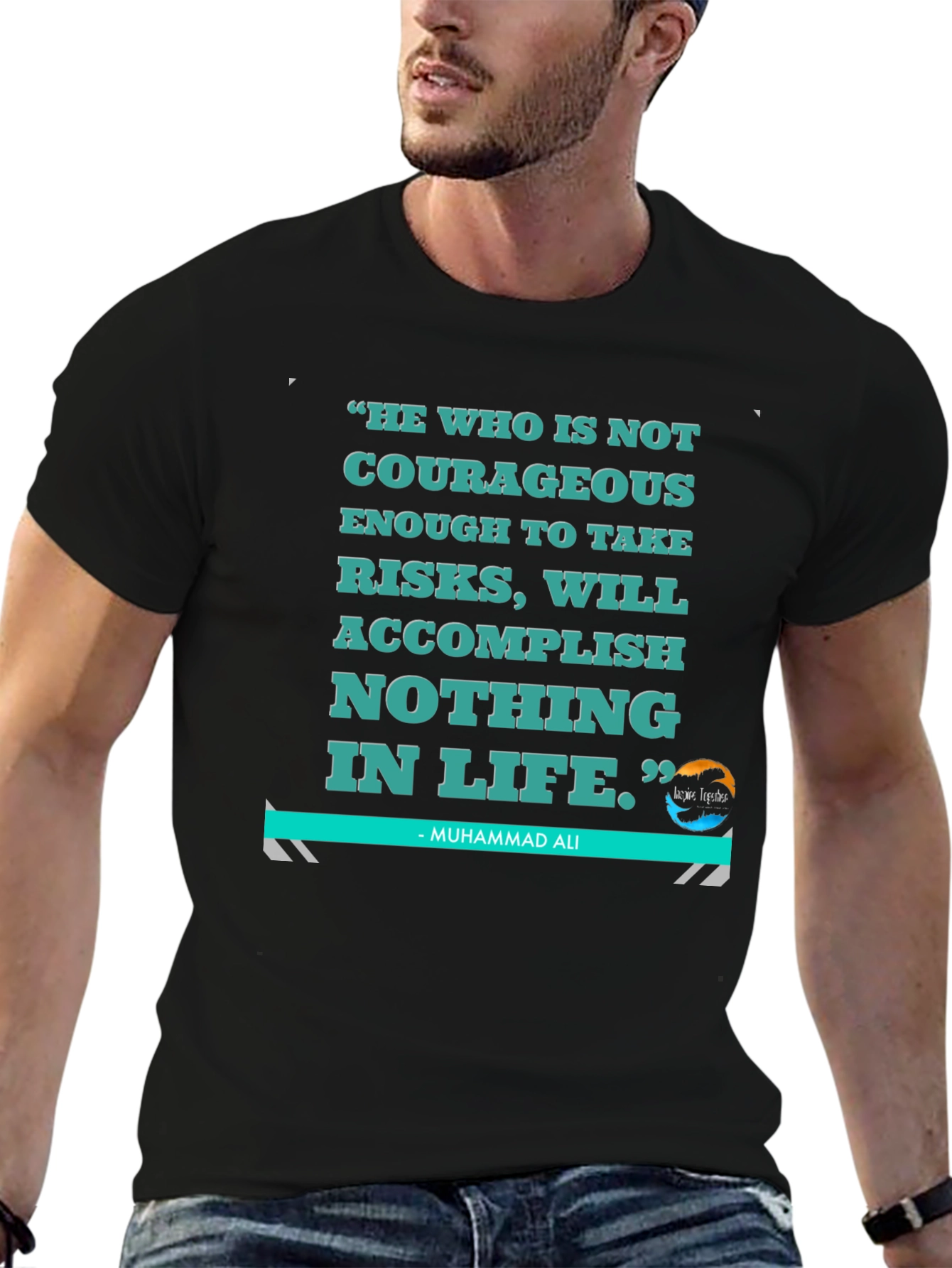 Motivational Quote T-Shirt