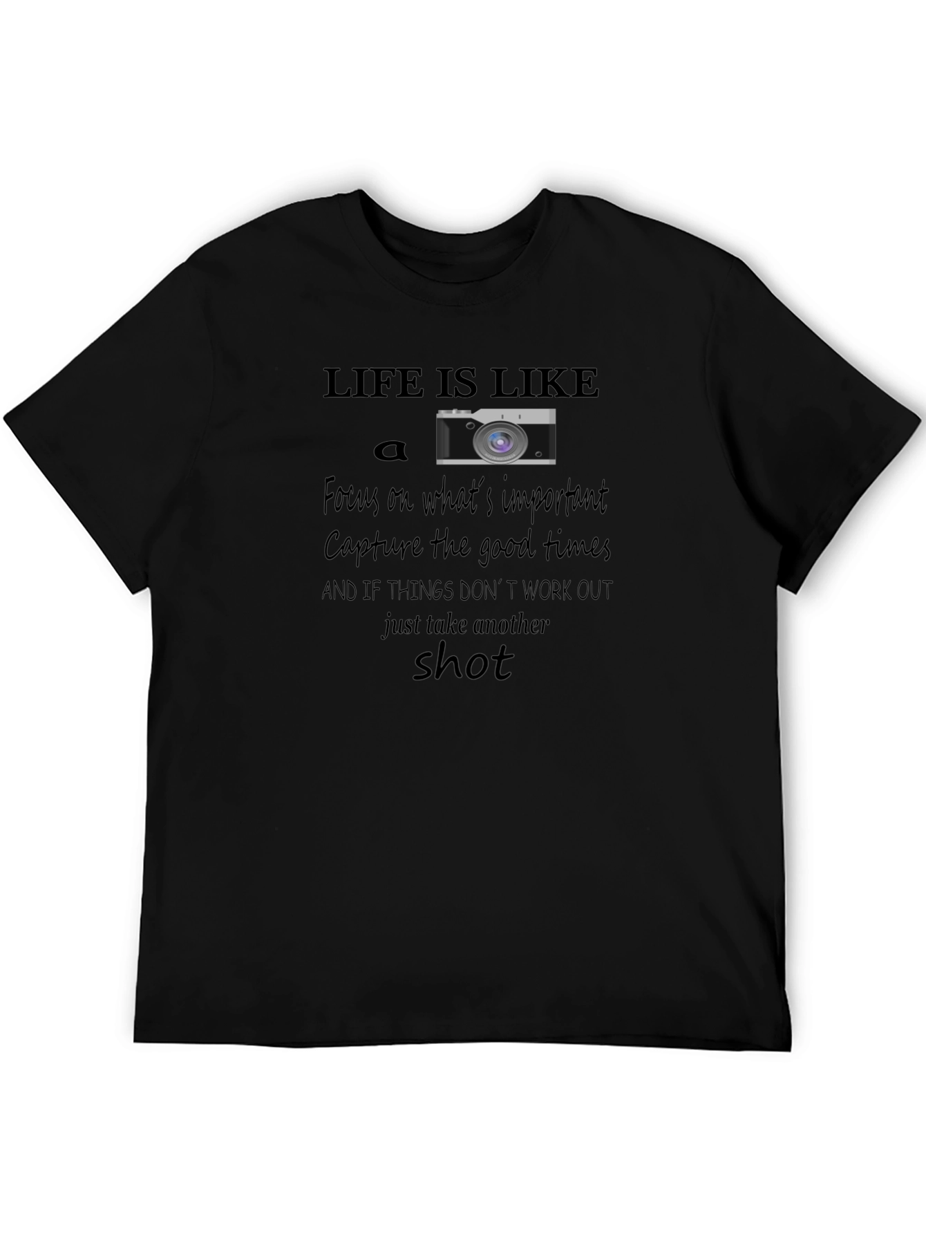 Life is Like a Camera T-Shirt
