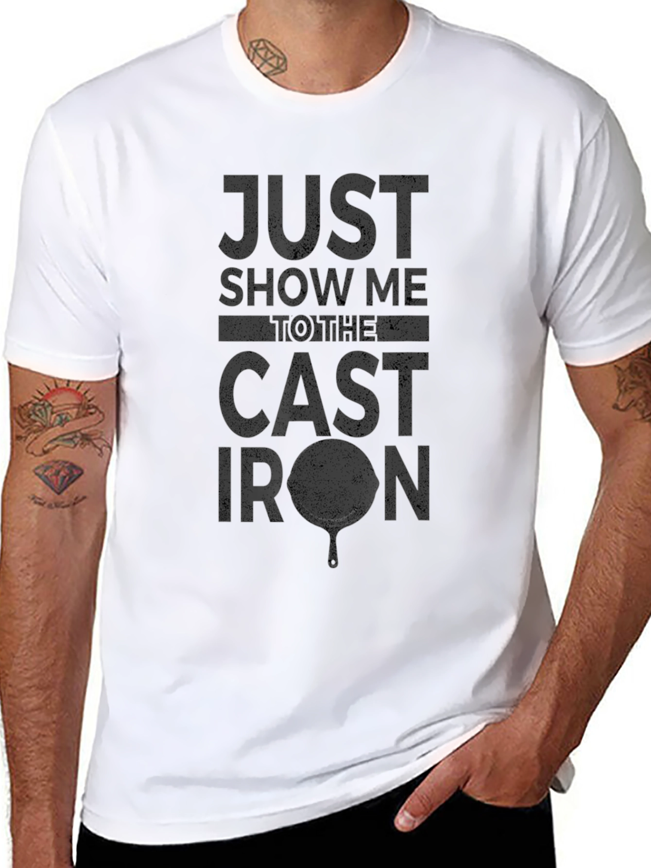 Just Show Me to the Cast Iron T-Shirt
