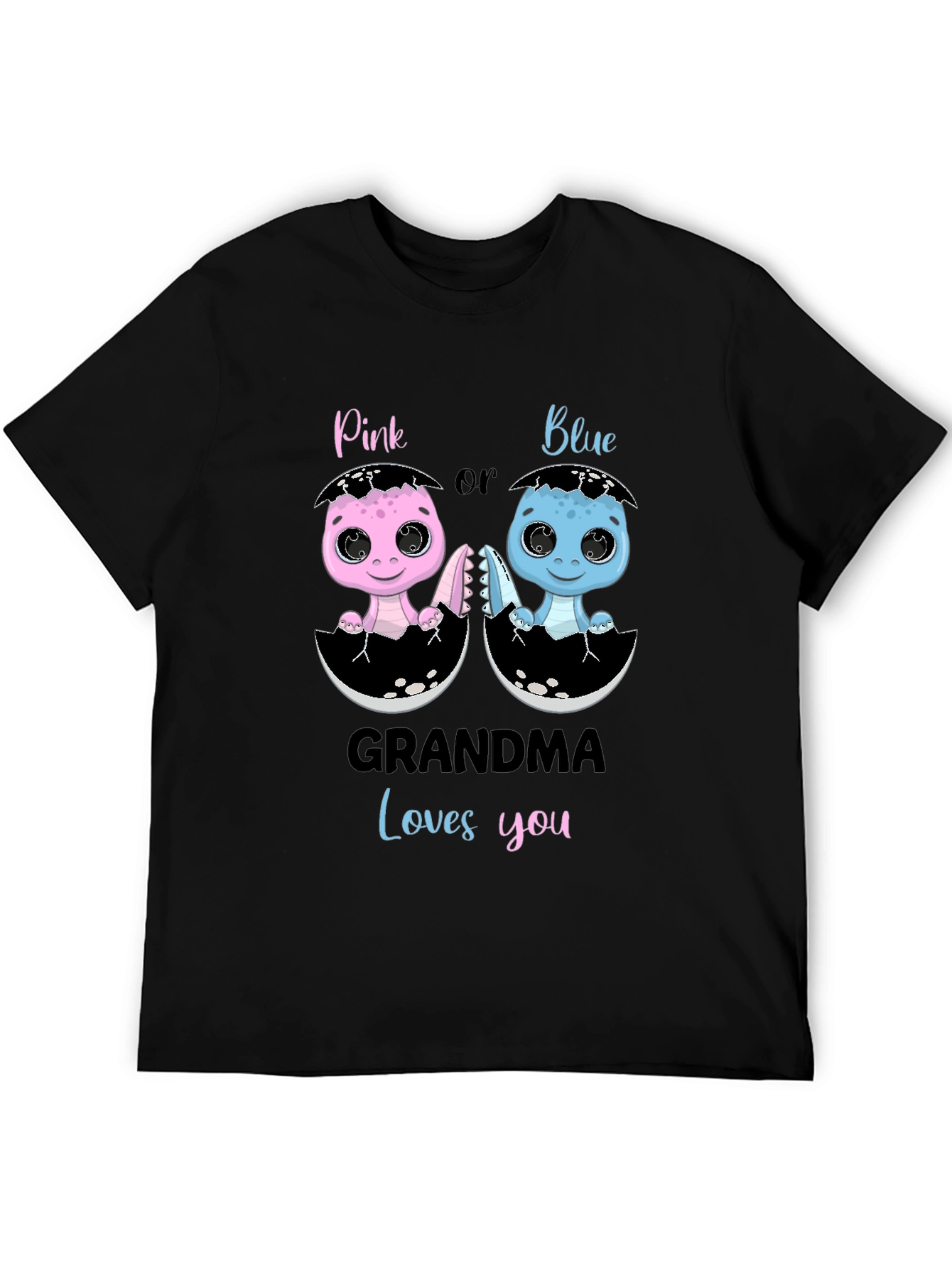 Pink or Blue Grandma Loves You T-Shirt