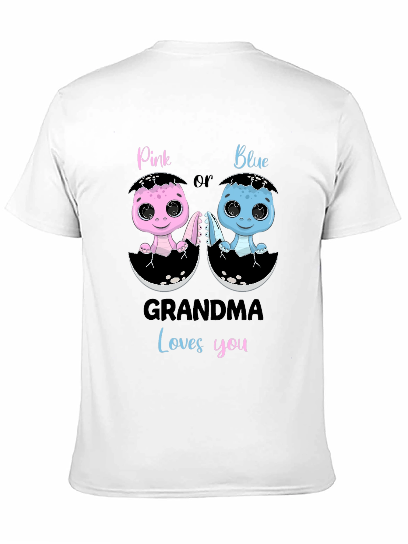 Pink or Blue Grandma Loves You T-Shirt