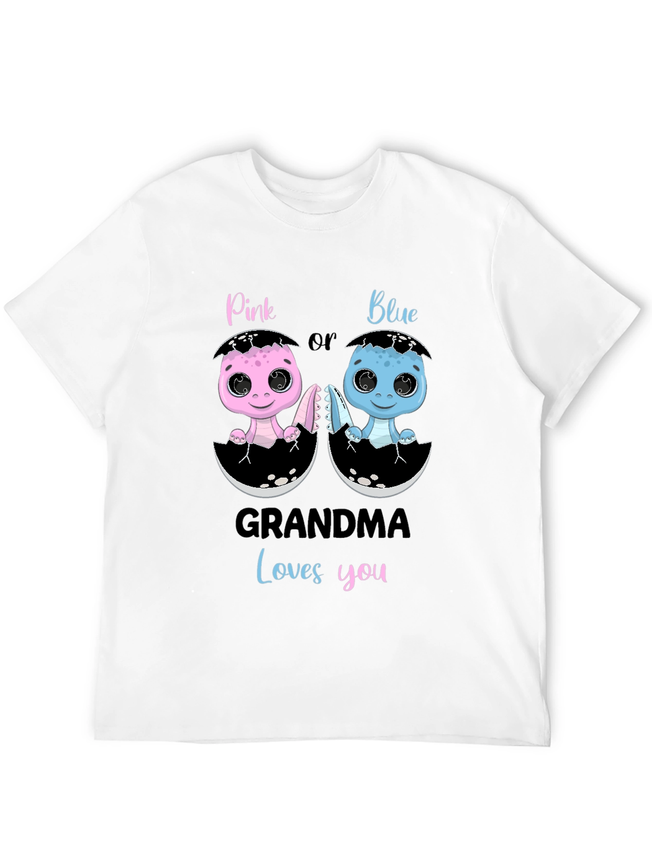 Pink or Blue Grandma Loves You T-Shirt