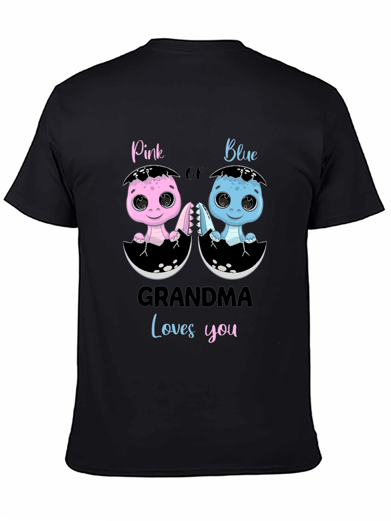 Pink or Blue Grandma Loves You T-Shirt