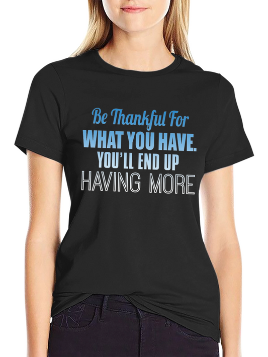 Be Thankful Graphic Tee - Positive Vibes T-Shirt