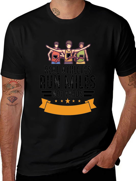 Real Athletes Run Miles Black T-Shirt