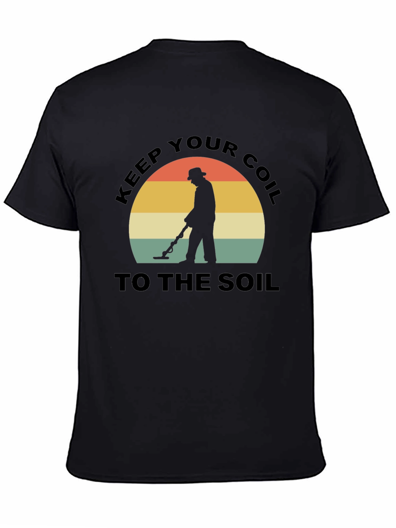 Keep Your Coil to the Soil Black T-Shirt