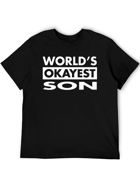 Worlds Okayest Son - Funny Graphic Tee