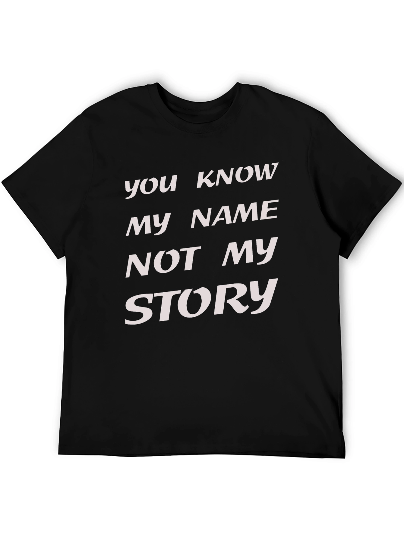 You Know My Name T-Shirt - Black Graphic Tee