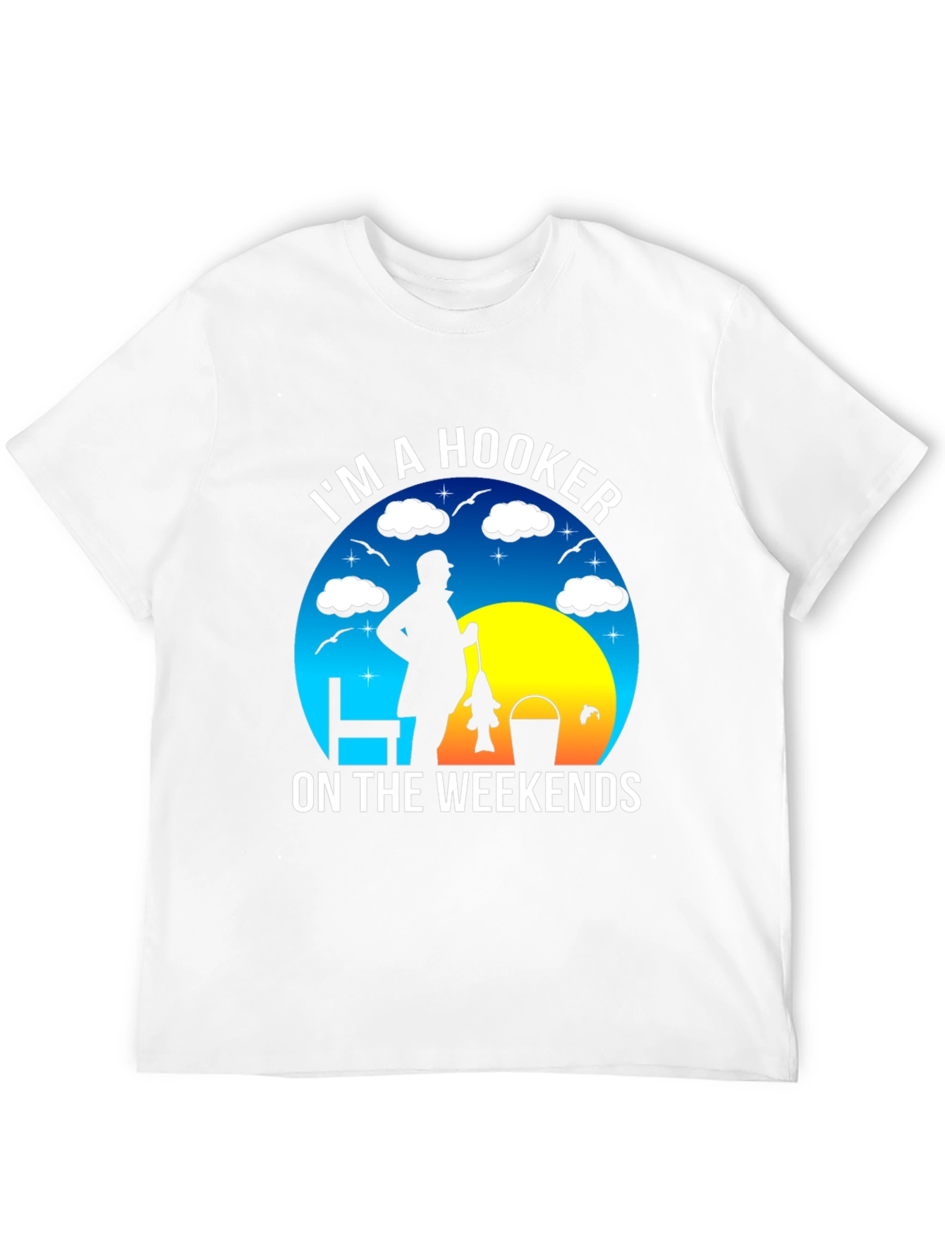 Im A Hooker On The Weekends Fishing T-Shirt