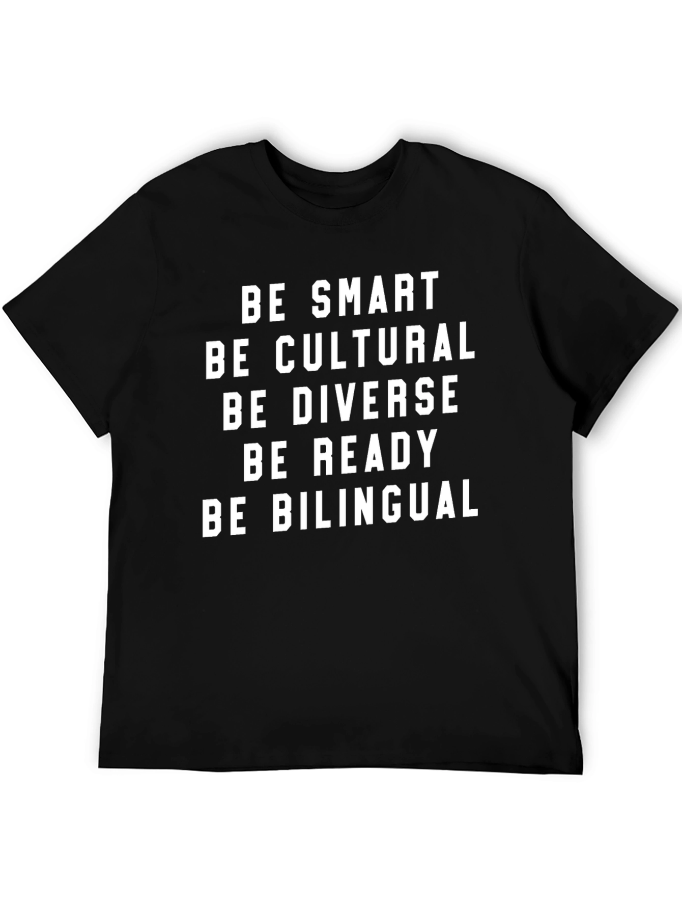 Be Smart Cultural Diverse T-Shirt