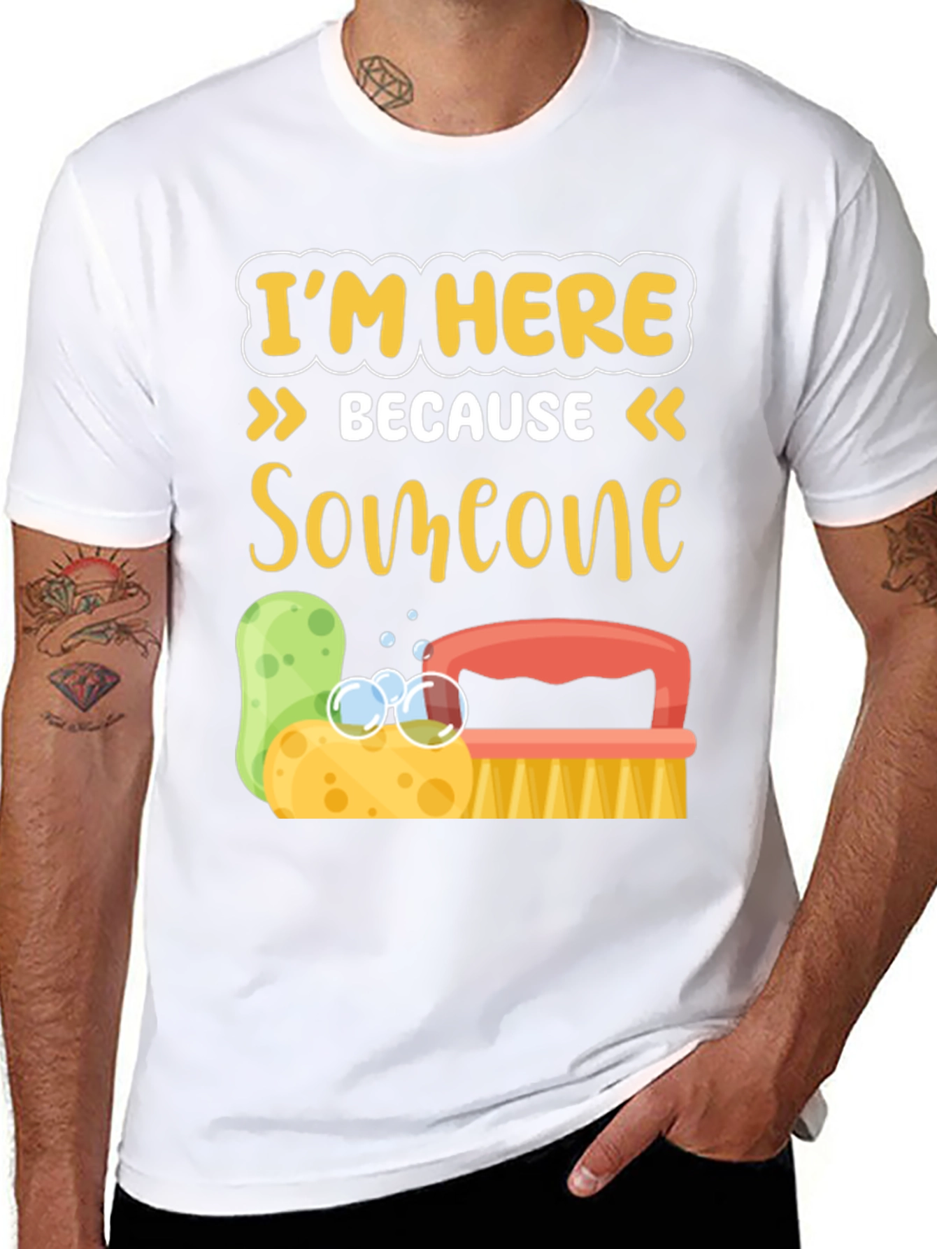 Im Here Because Someone Has to Clean It T-Shirt