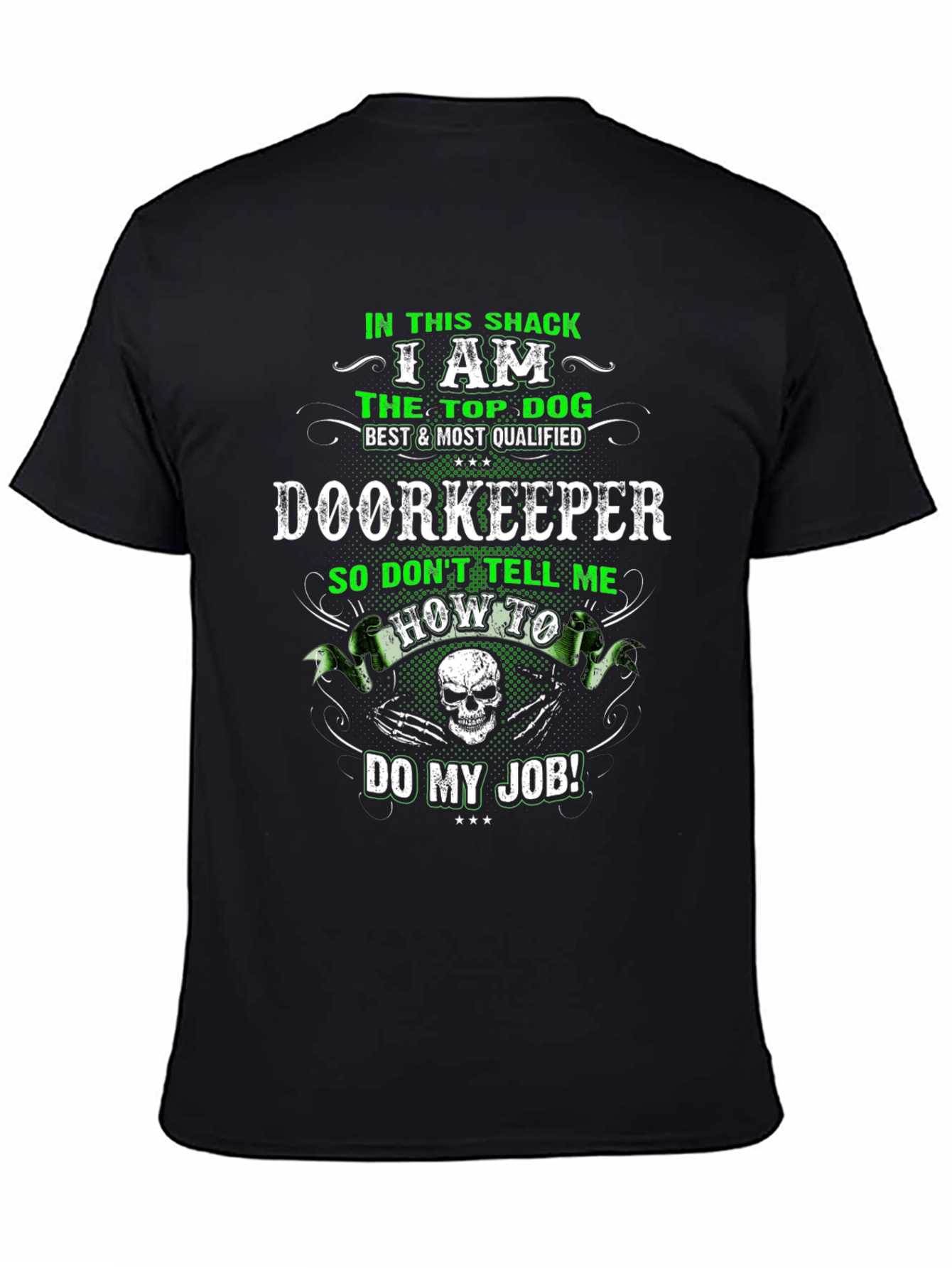 Doorkeeper Funny Slogan T-Shirt