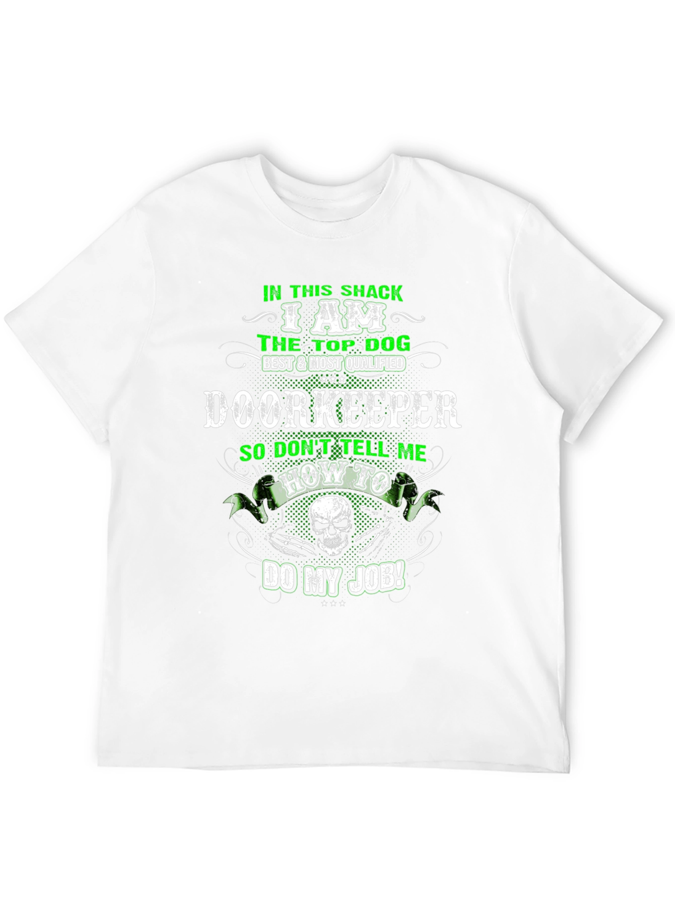 Doorkeeper Funny Slogan T-Shirt