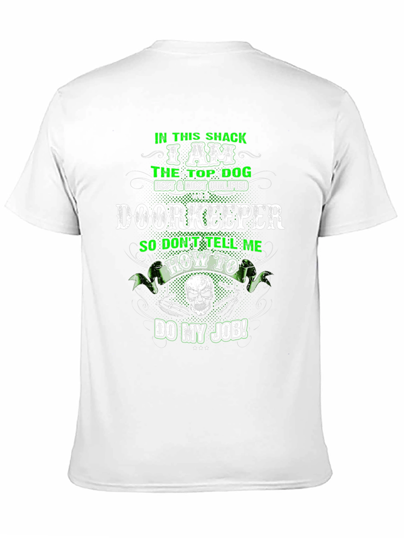 Doorkeeper Funny Slogan T-Shirt
