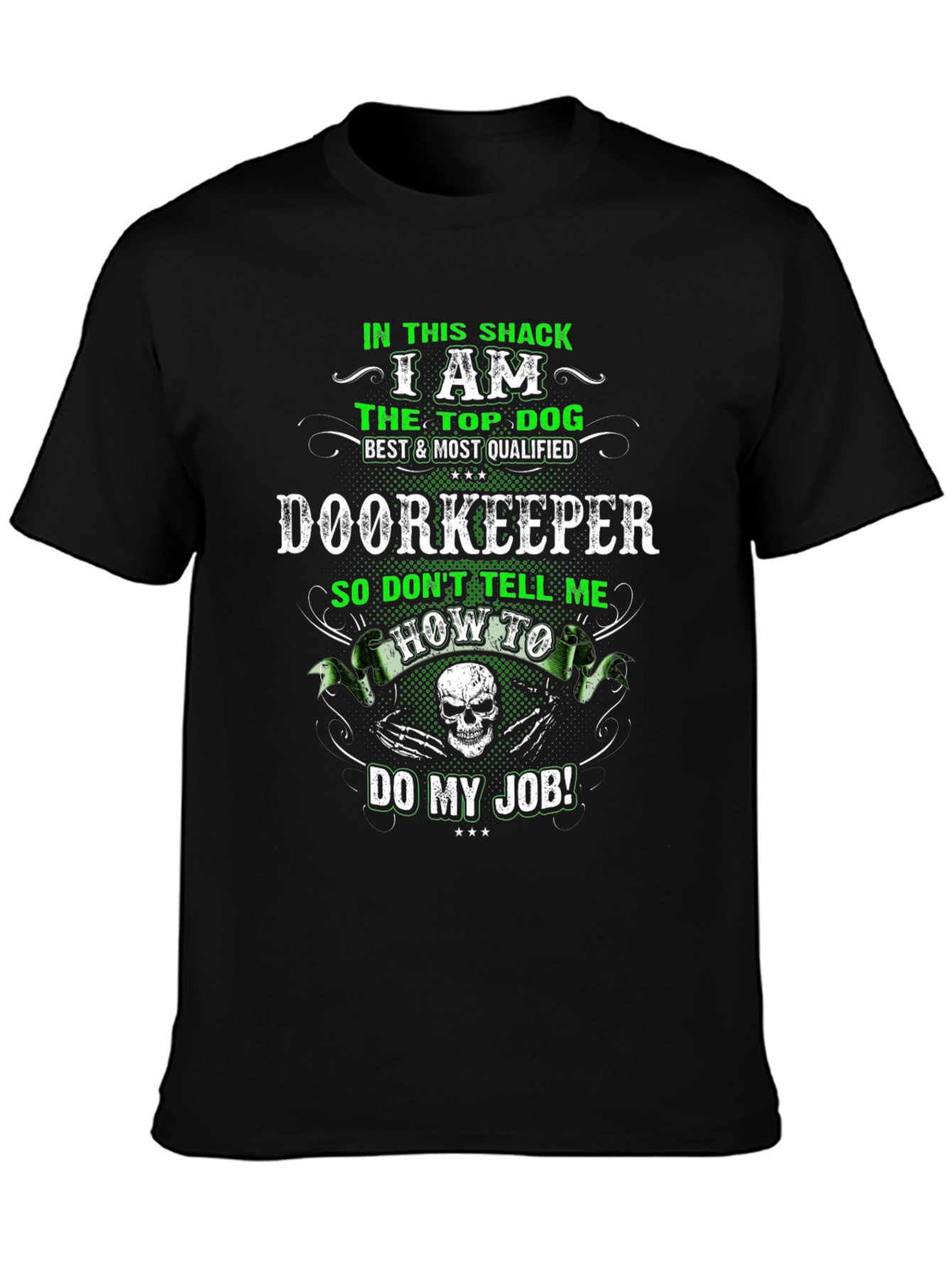 Doorkeeper Funny Slogan T-Shirt