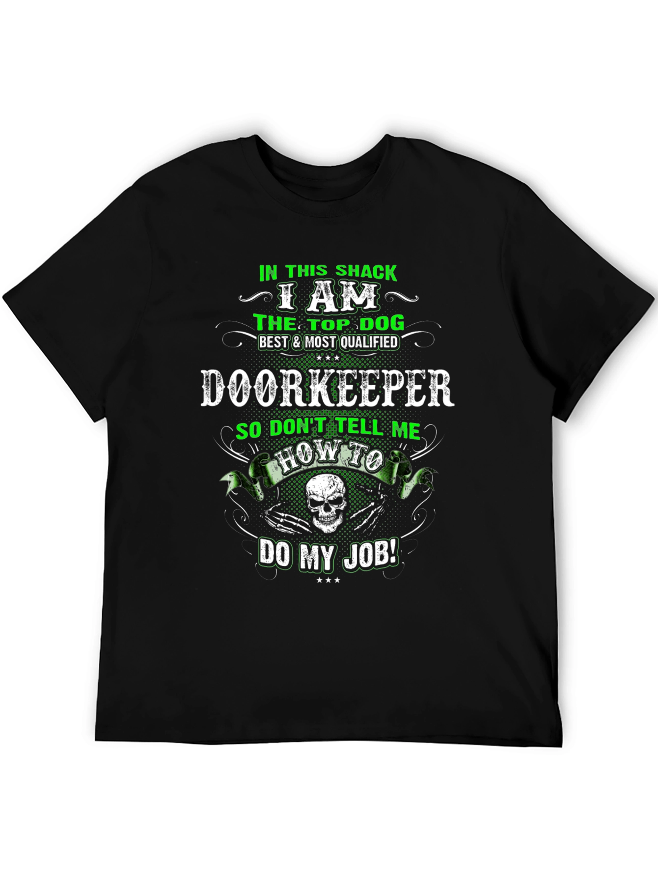 Doorkeeper Funny Slogan T-Shirt