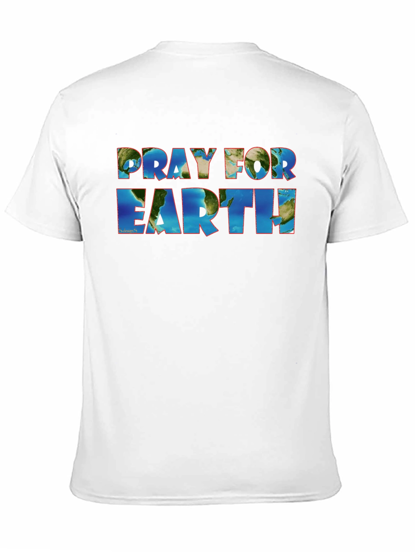Pray for Earth T-Shirt - Global Awareness Tee