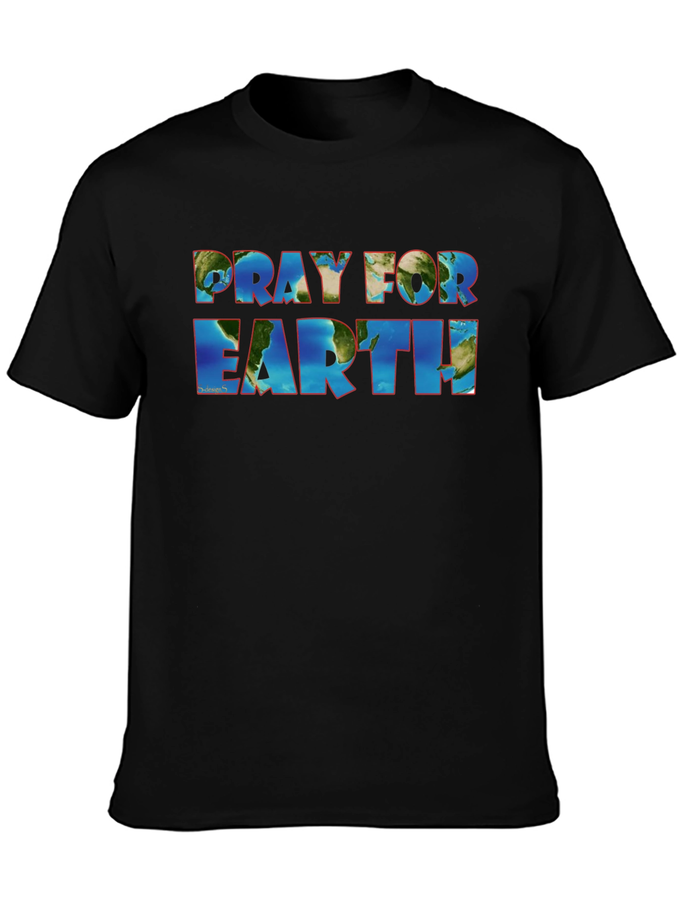 Pray for Earth T-Shirt - Global Awareness Tee