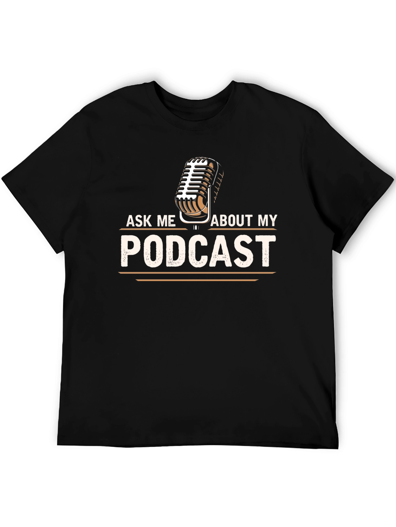 Ask Me About My Podcast T-Shirt