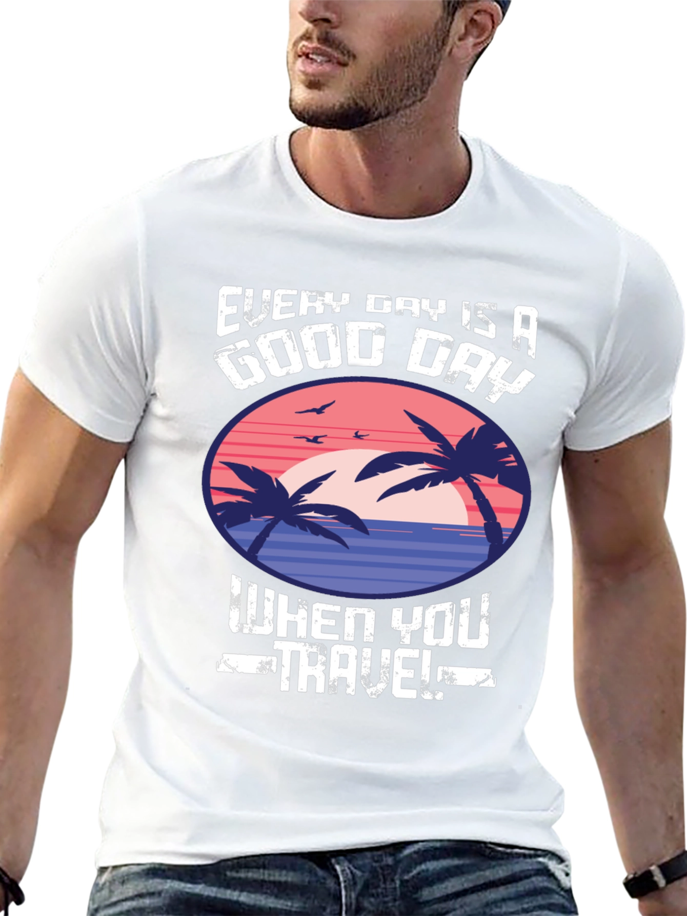 Every Day Is a Good Day to Travel T-Shirt