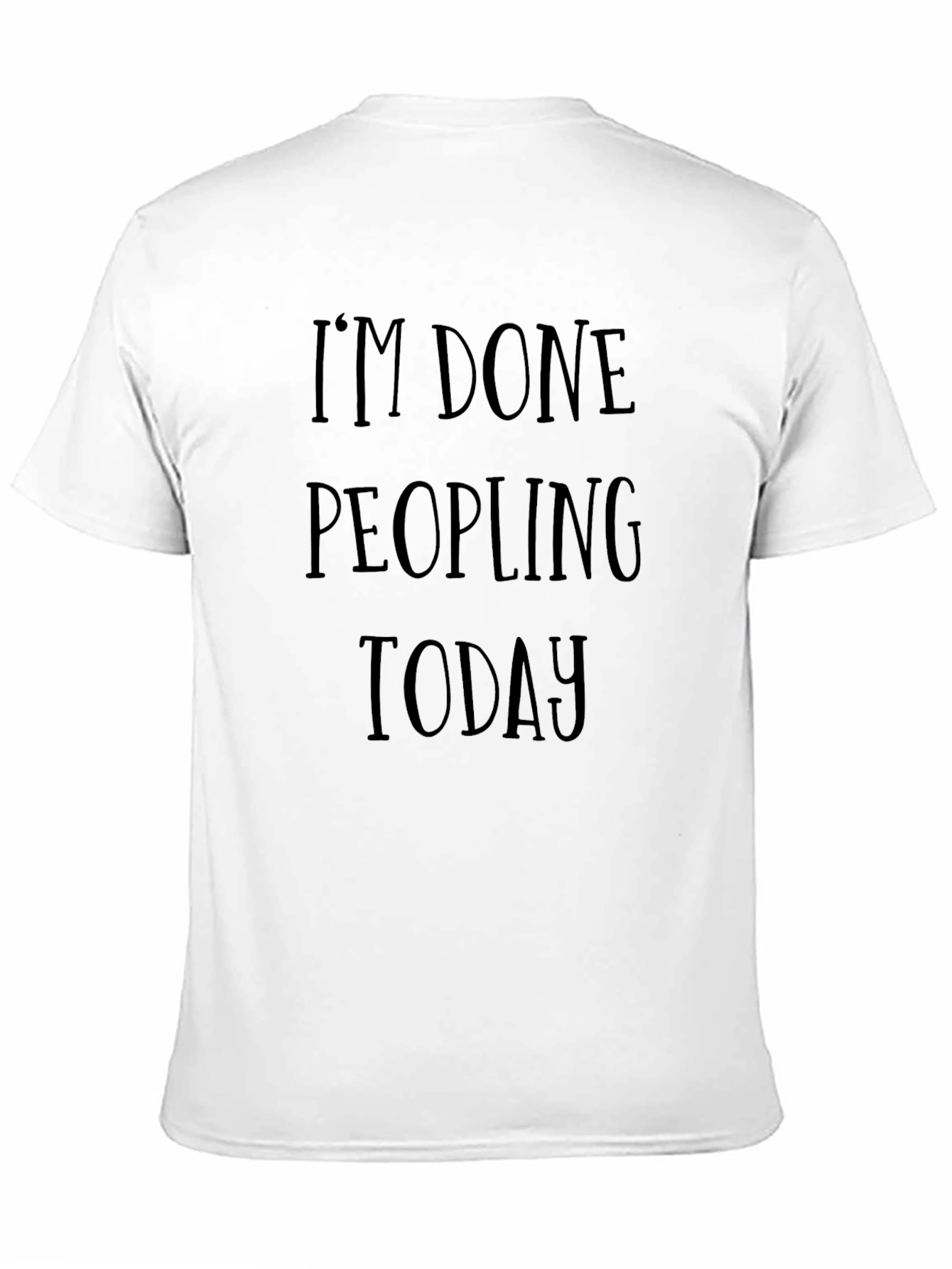 Im Done Peopling Today Black T-Shirt