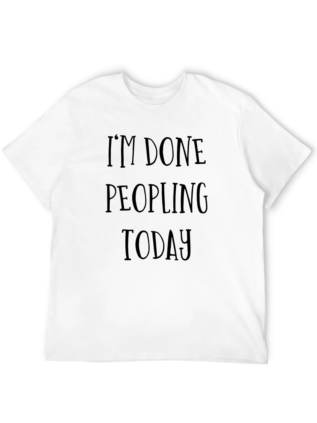 Im Done Peopling Today Black T-Shirt