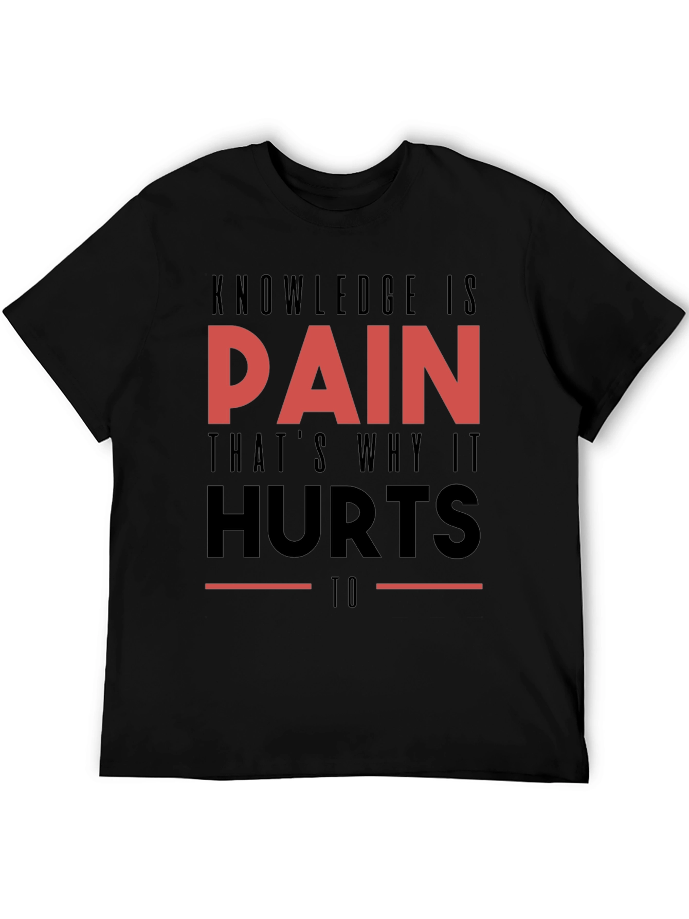 Knowledge is Pain T-Shirt - Black Graphic Tee