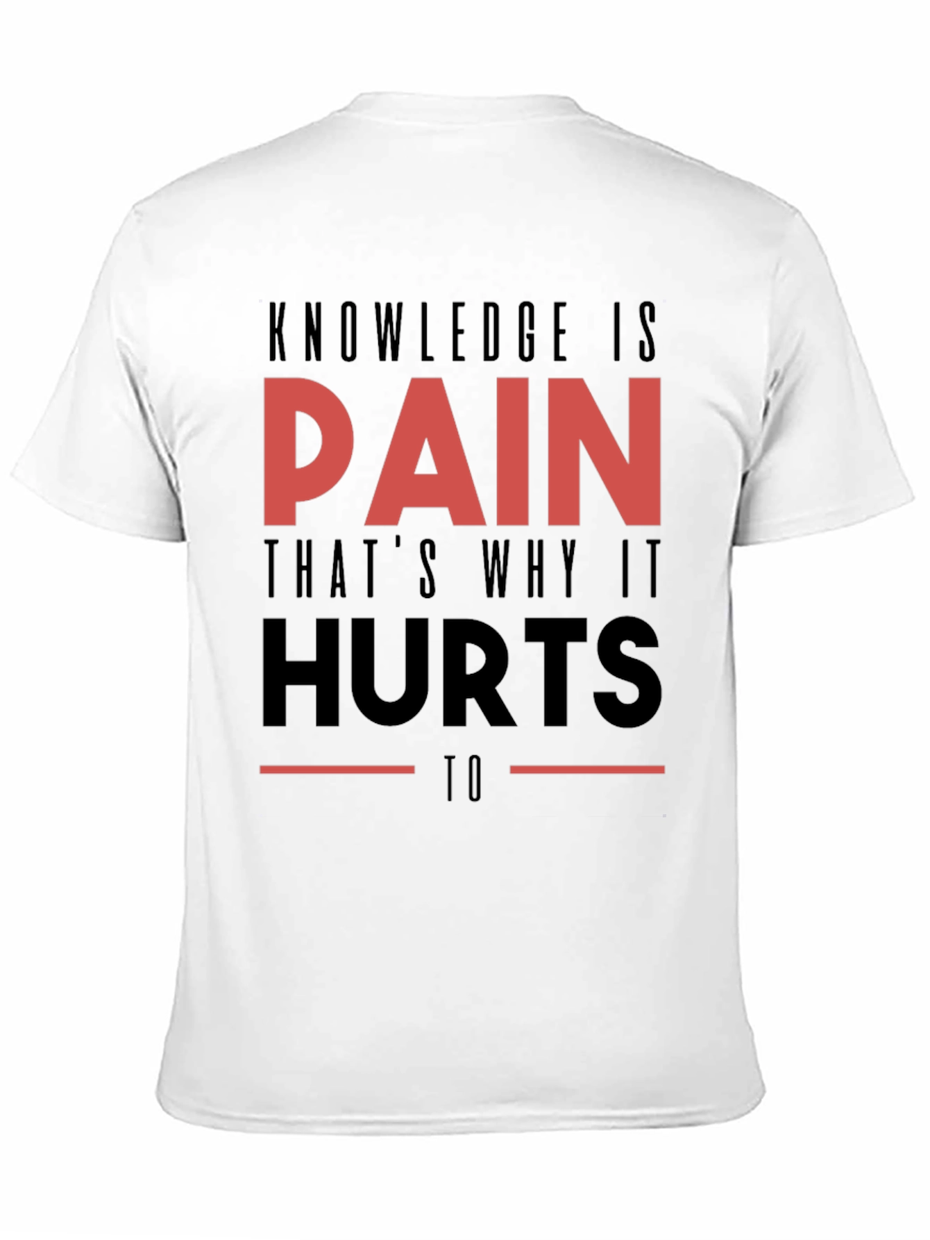 Knowledge is Pain T-Shirt - Black Graphic Tee