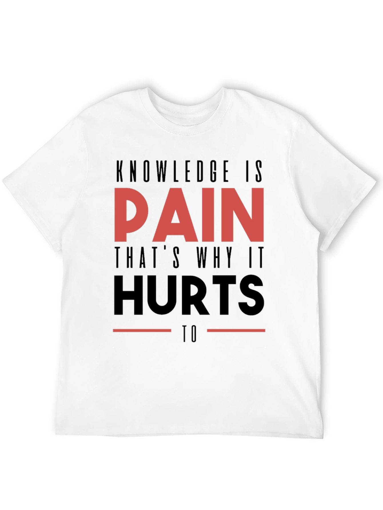 Knowledge is Pain T-Shirt - Black Graphic Tee