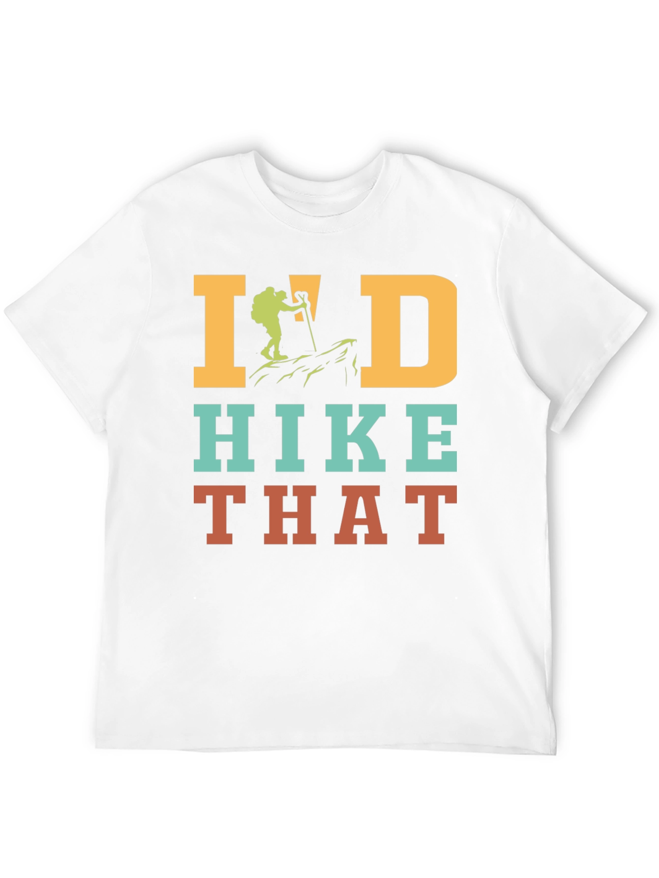 Id Hike That Graphic Tee