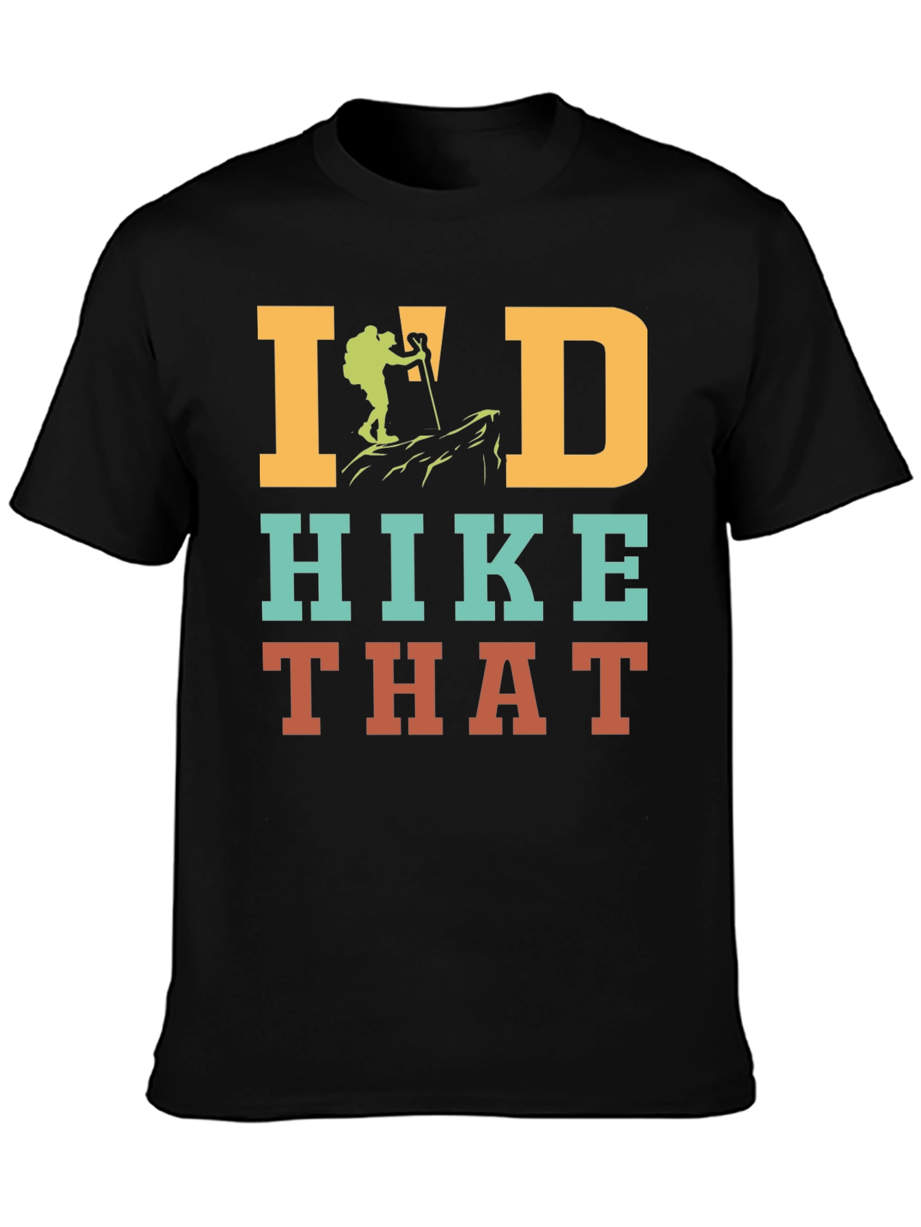 Id Hike That Graphic Tee